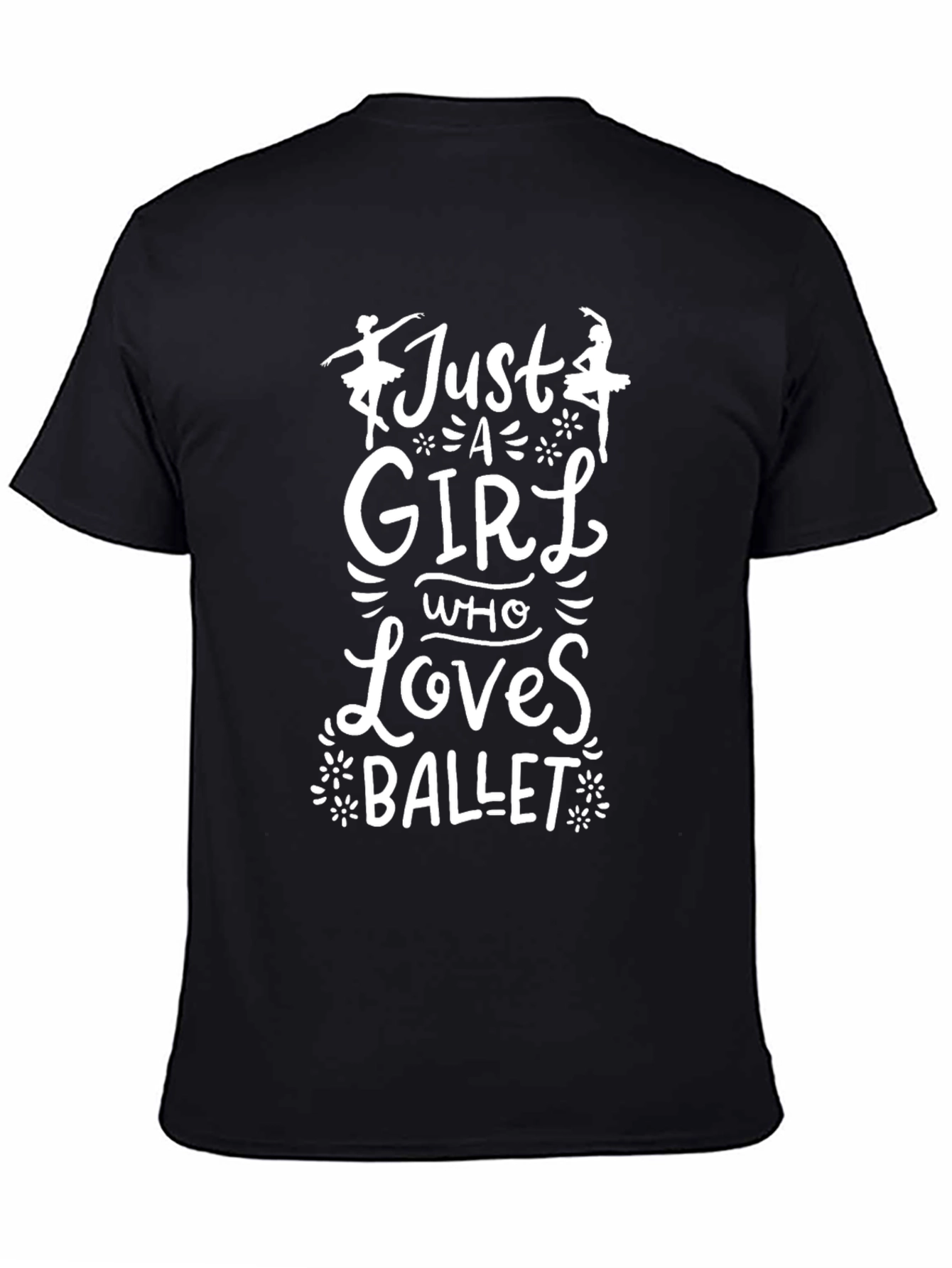 Just a Girl Who Loves Ballet T-Shirt