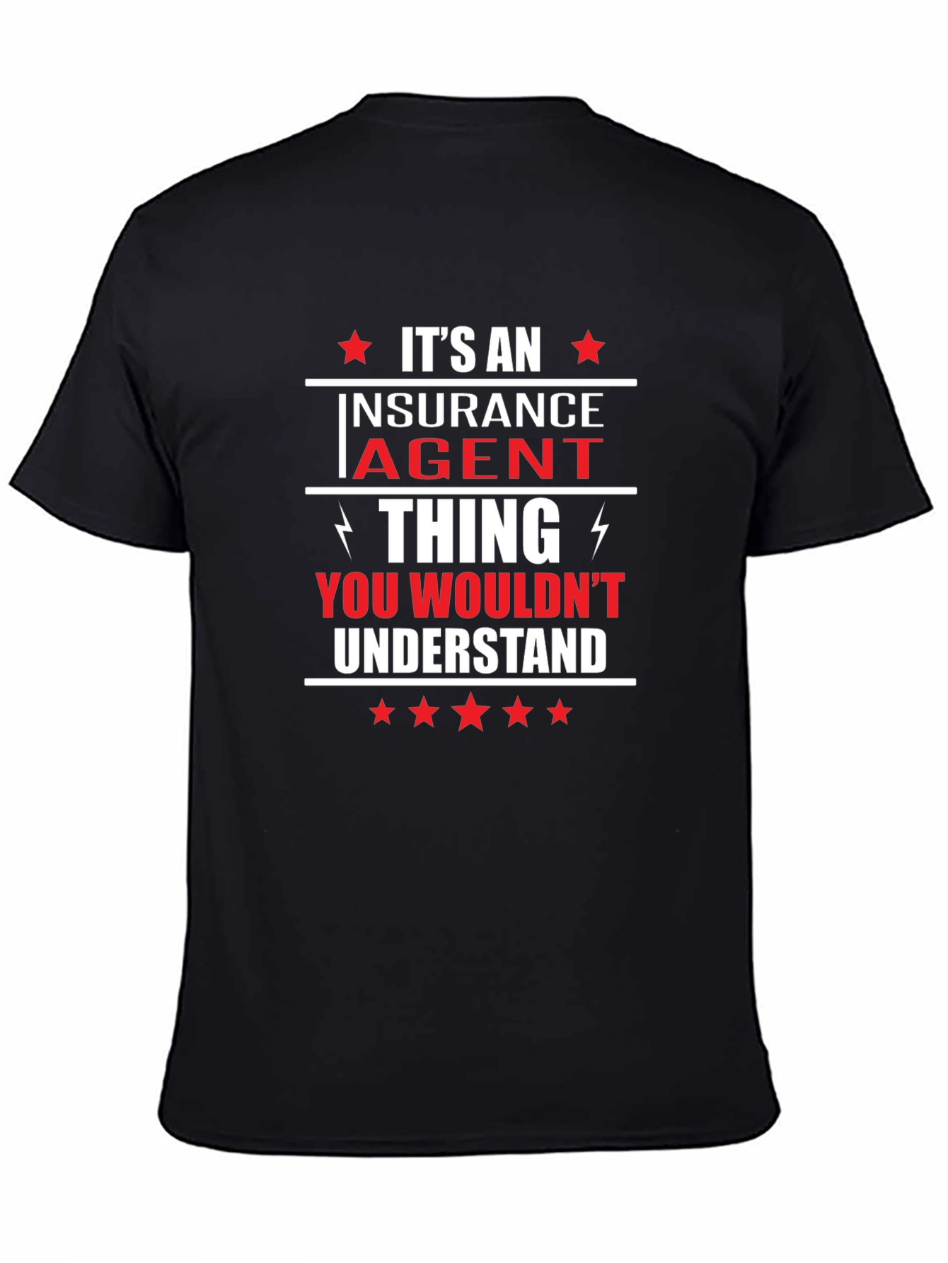 Insurance Agent Thing T-Shirt - Funny Job Pride Tee