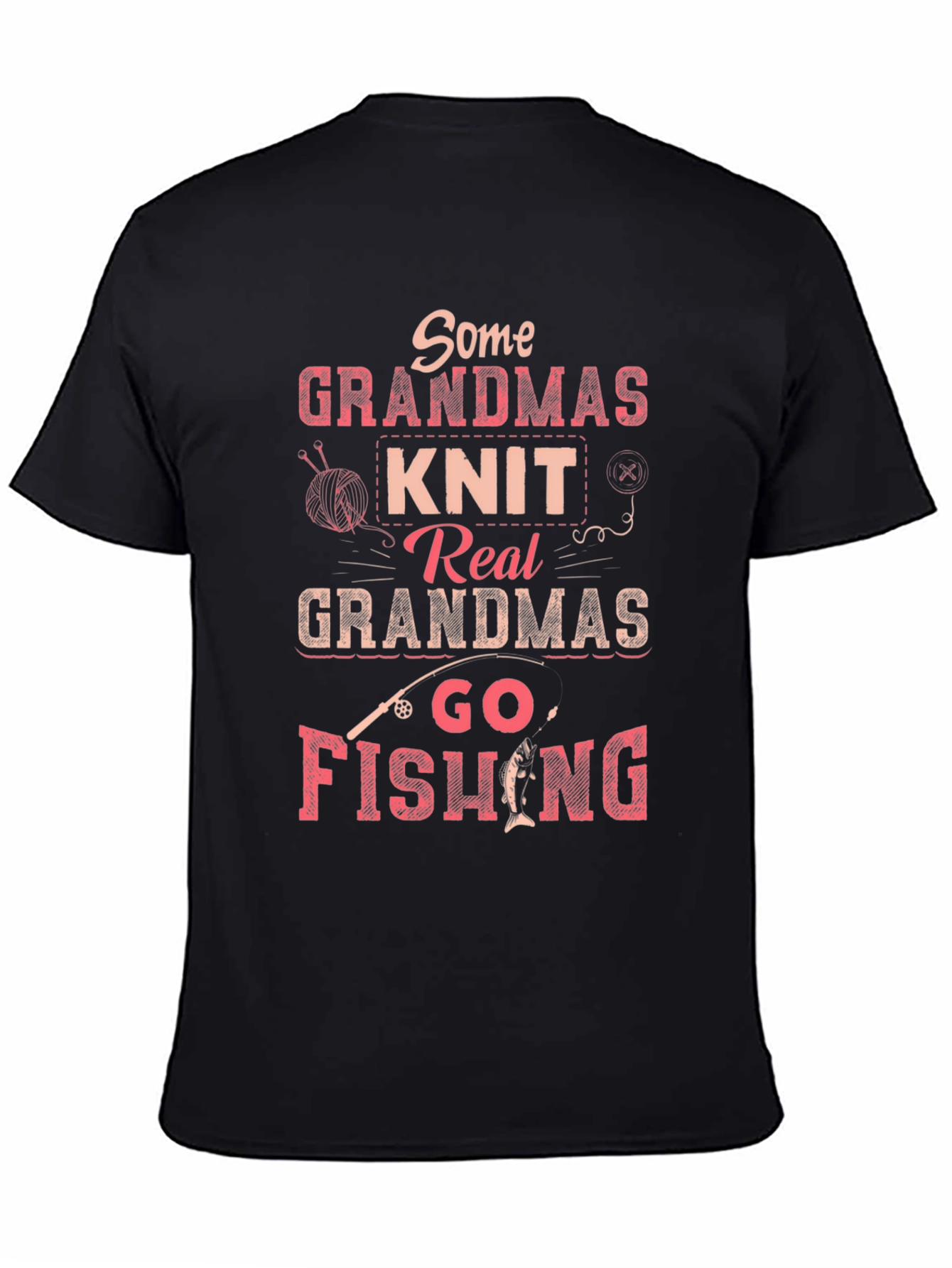 Grandma Fishing T-Shirt - Funny Gift for Fisherwoman