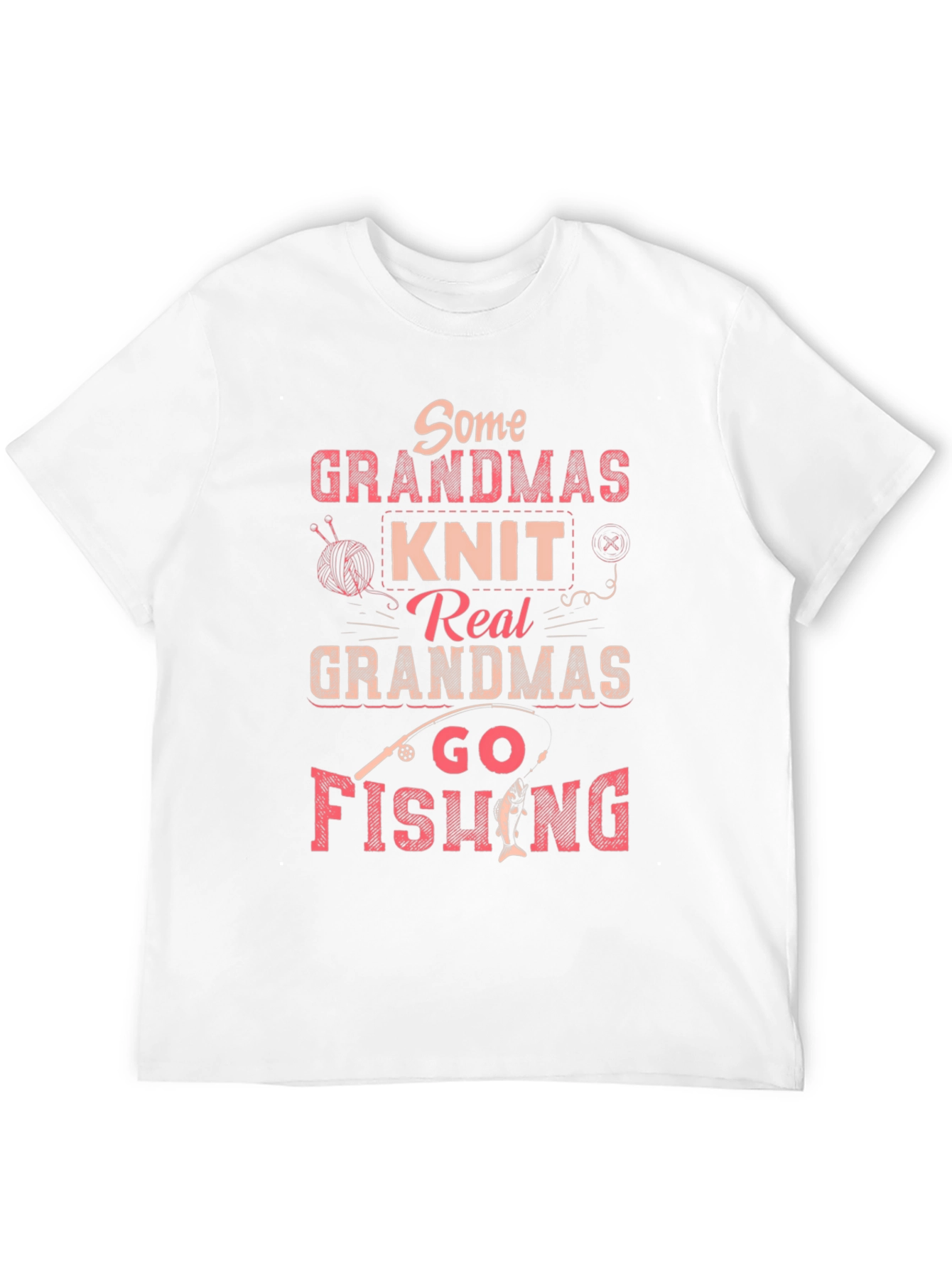 Grandma Fishing T-Shirt - Funny Gift for Fisherwoman
