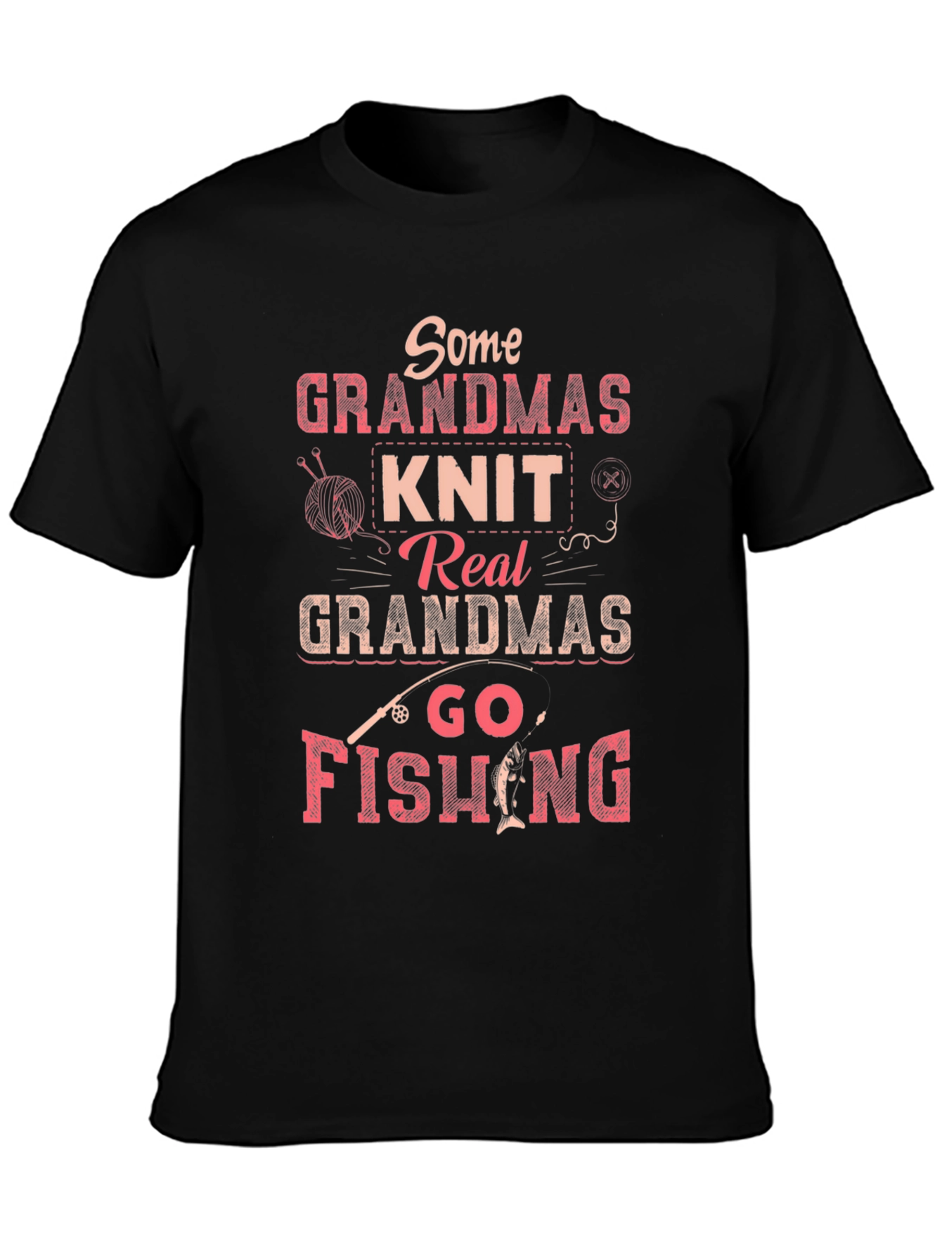 Grandma Fishing T-Shirt - Funny Gift for Fisherwoman
