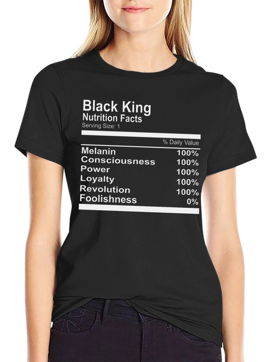 Black King Nutrition Facts T-Shirt