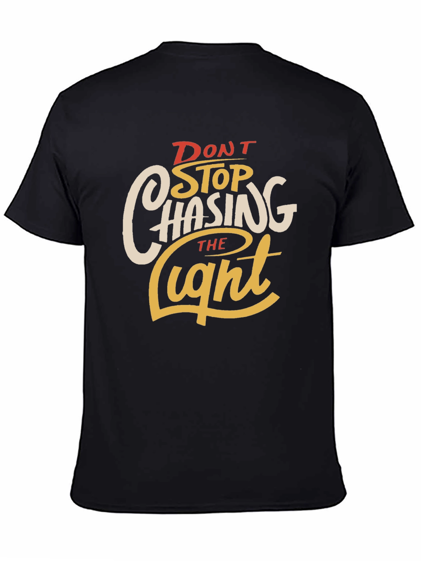 Dont Stop Chasing the Light Graphic Tee
