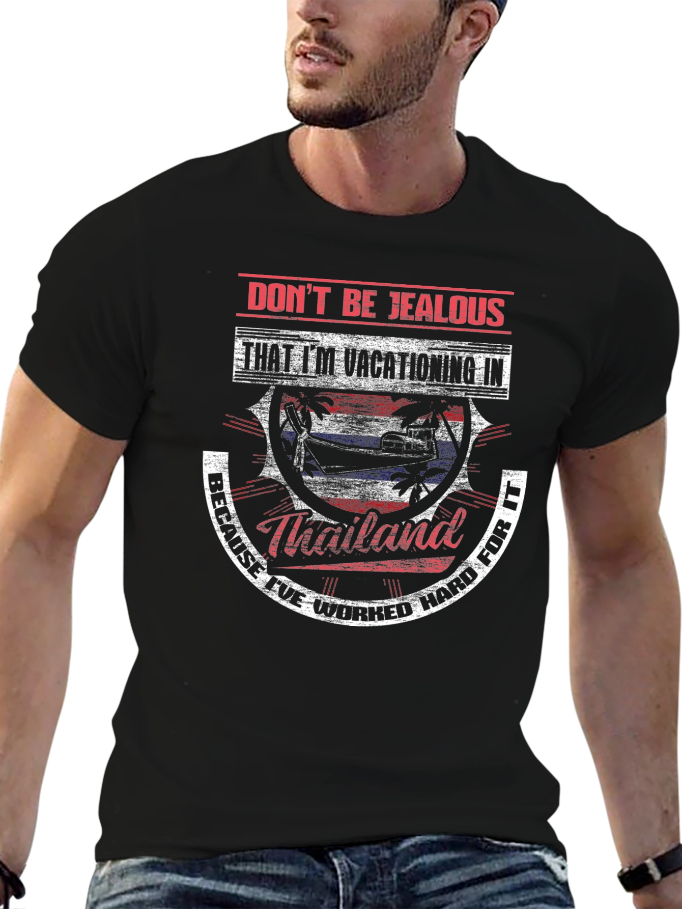 Thailand Vacation T-Shirt - Dont Be Jealous!