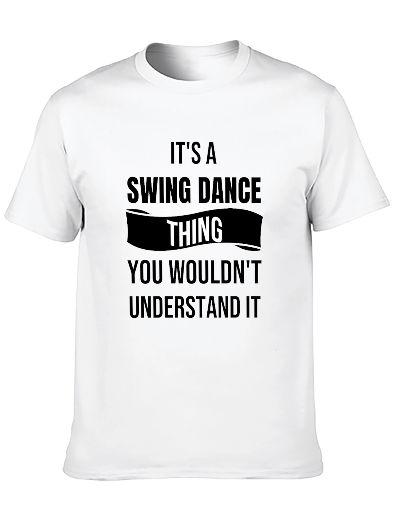 Swing Dance Thing Graphic Tee - Soft Cotton T-Shirt