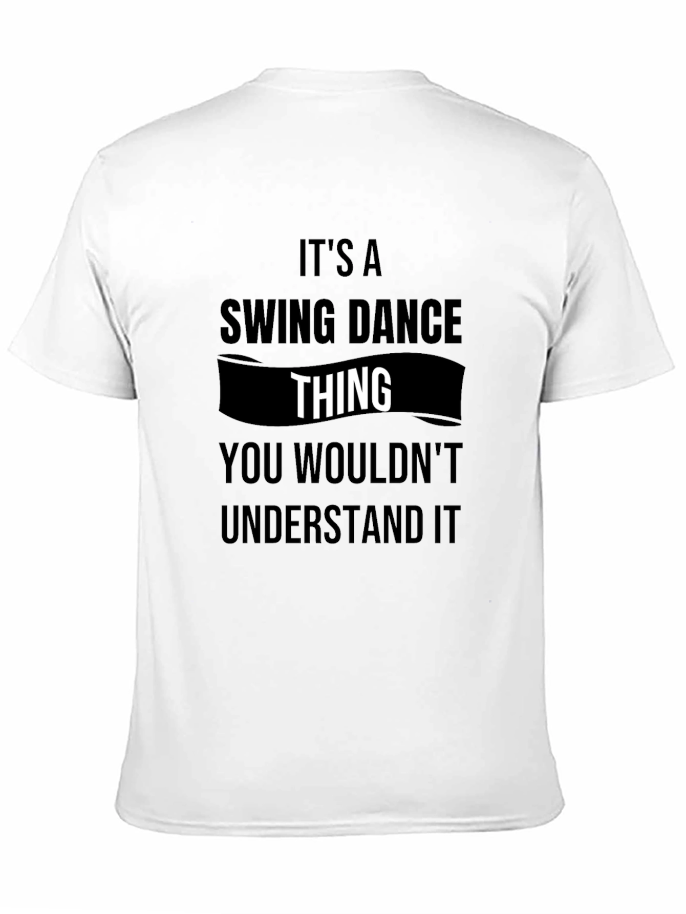 Swing Dance Thing Graphic Tee - Soft Cotton T-Shirt