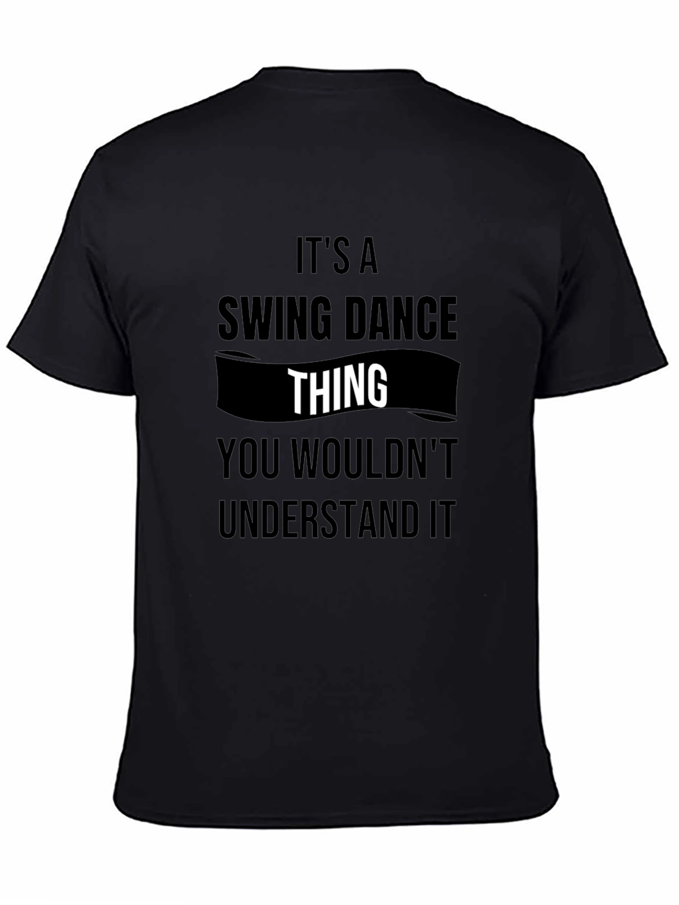 Swing Dance Thing Graphic Tee - Soft Cotton T-Shirt