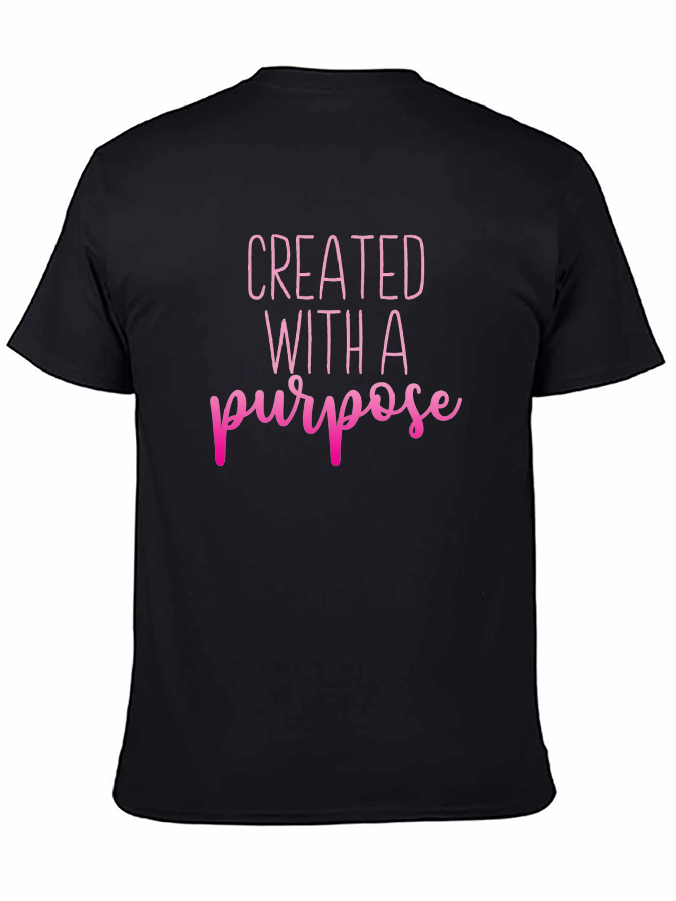 Created With A Purpose T-Shirt