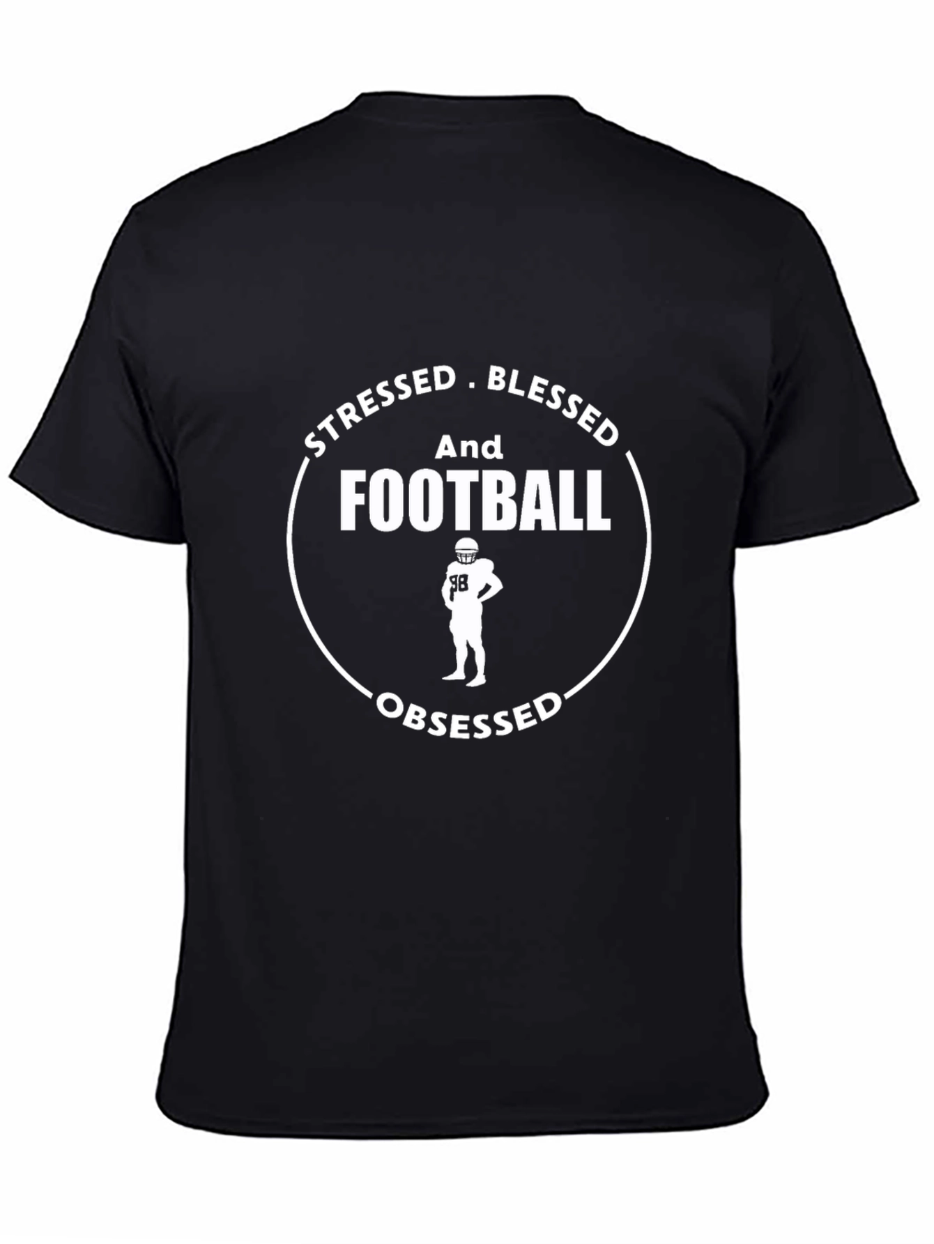 Stressed Blessed Football Obsessed T-Shirt