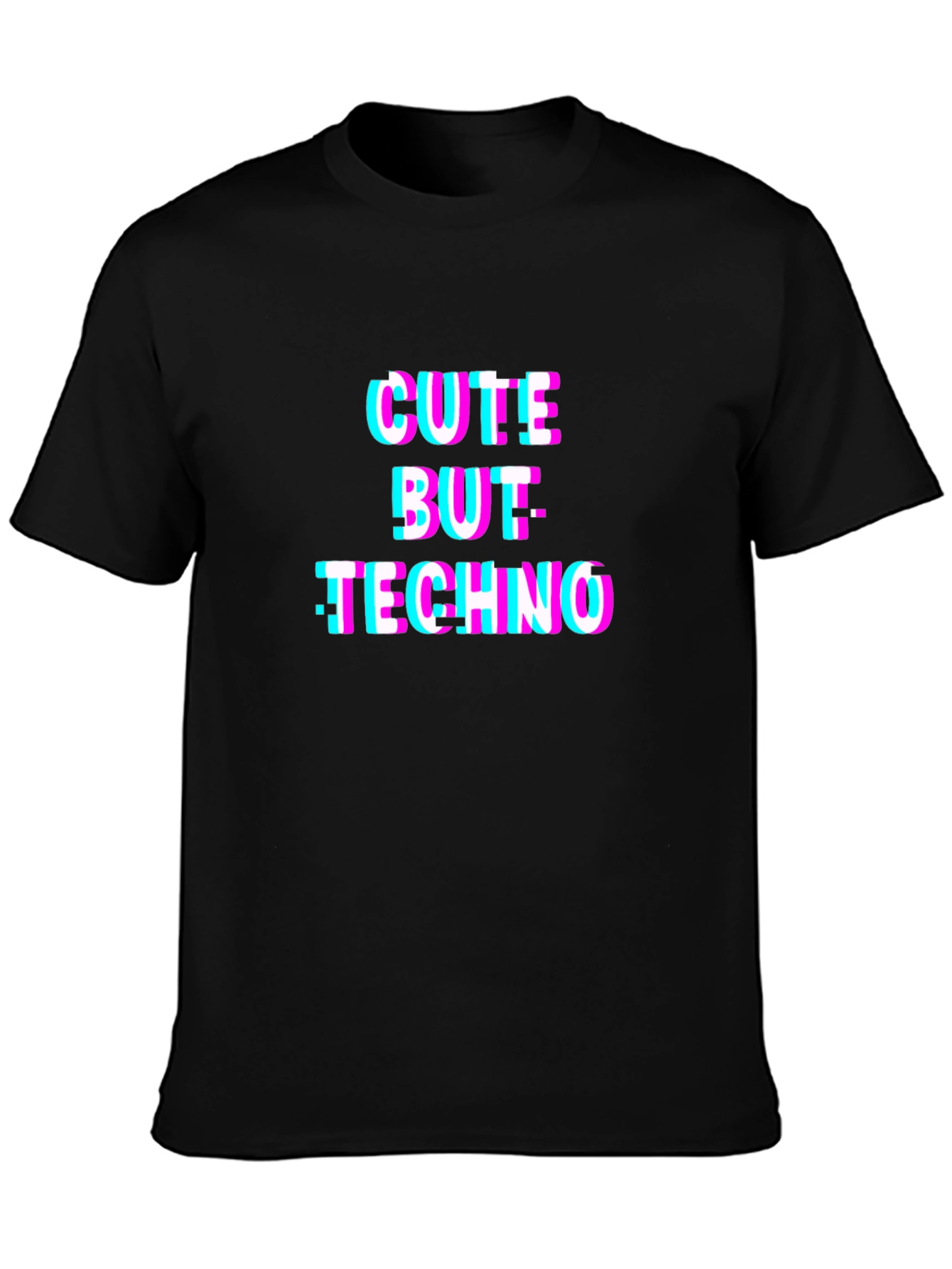 Cute But Techno T-Shirt - Glitch Style Black Tee