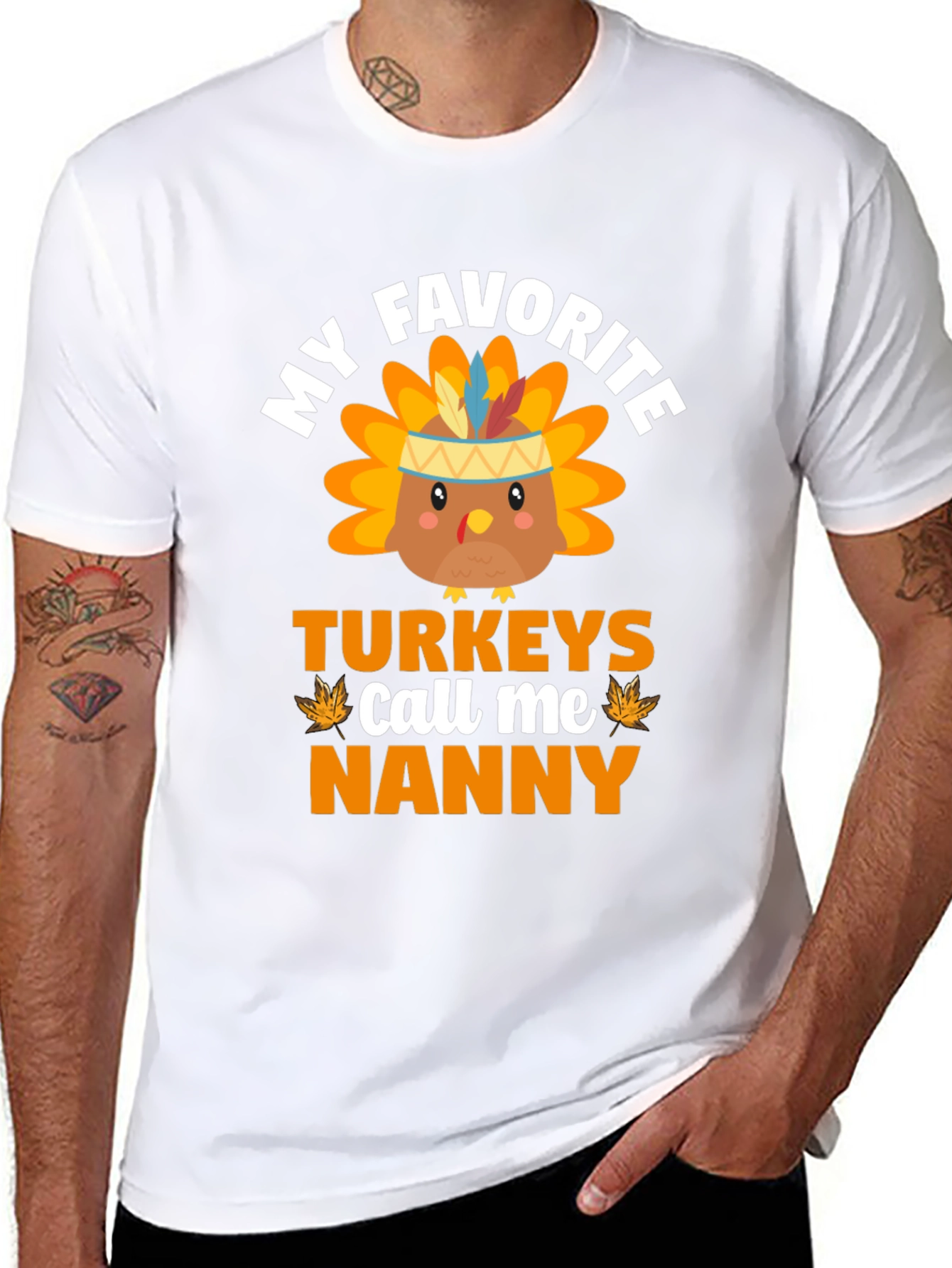 My Favorite Turkeys Call Me Nanny Thanksgiving T-Shirt