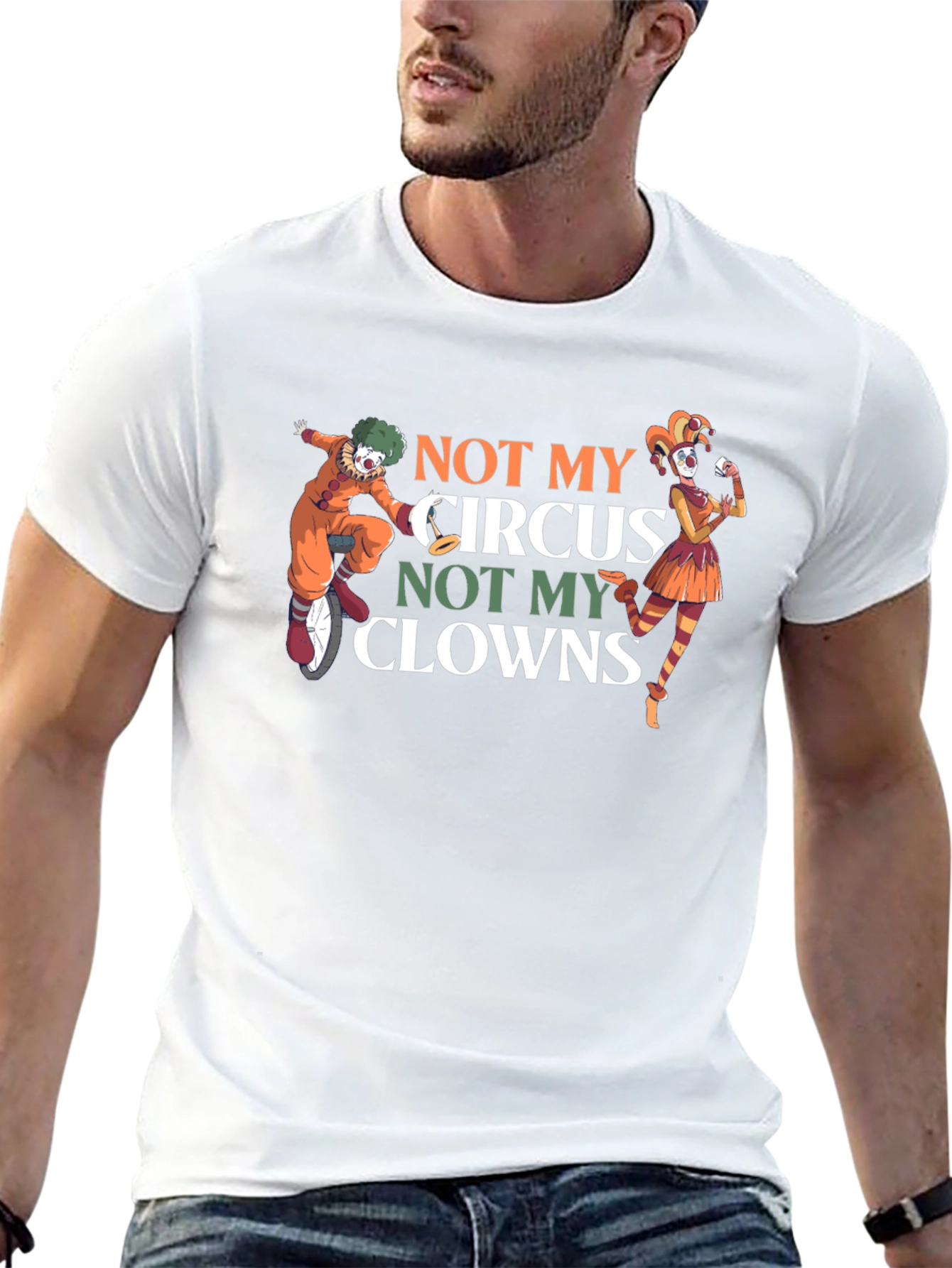 Not My Circus Not My Clowns Graphic T-Shirt