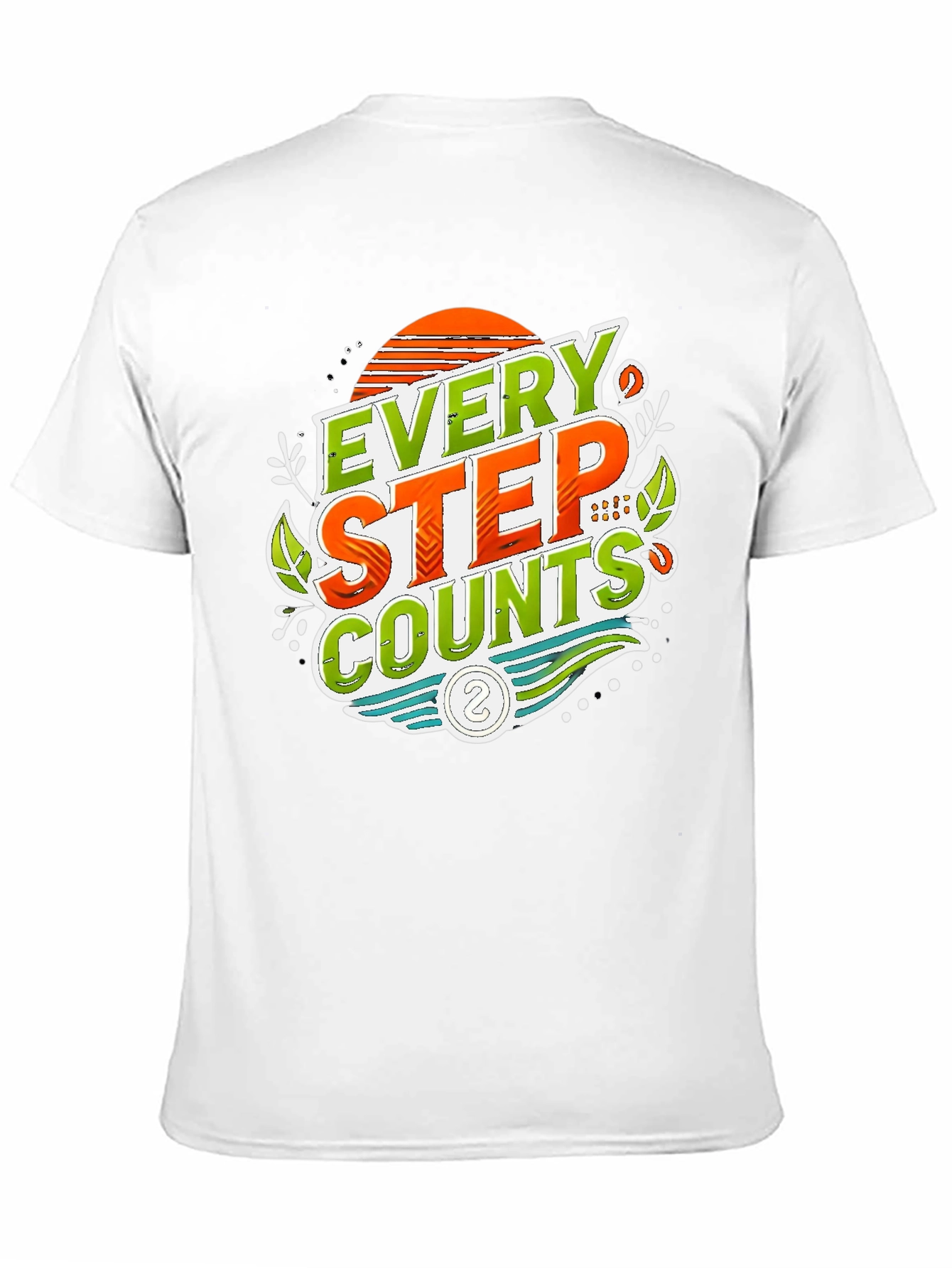 Every Step Counts Graphic T-Shirt
