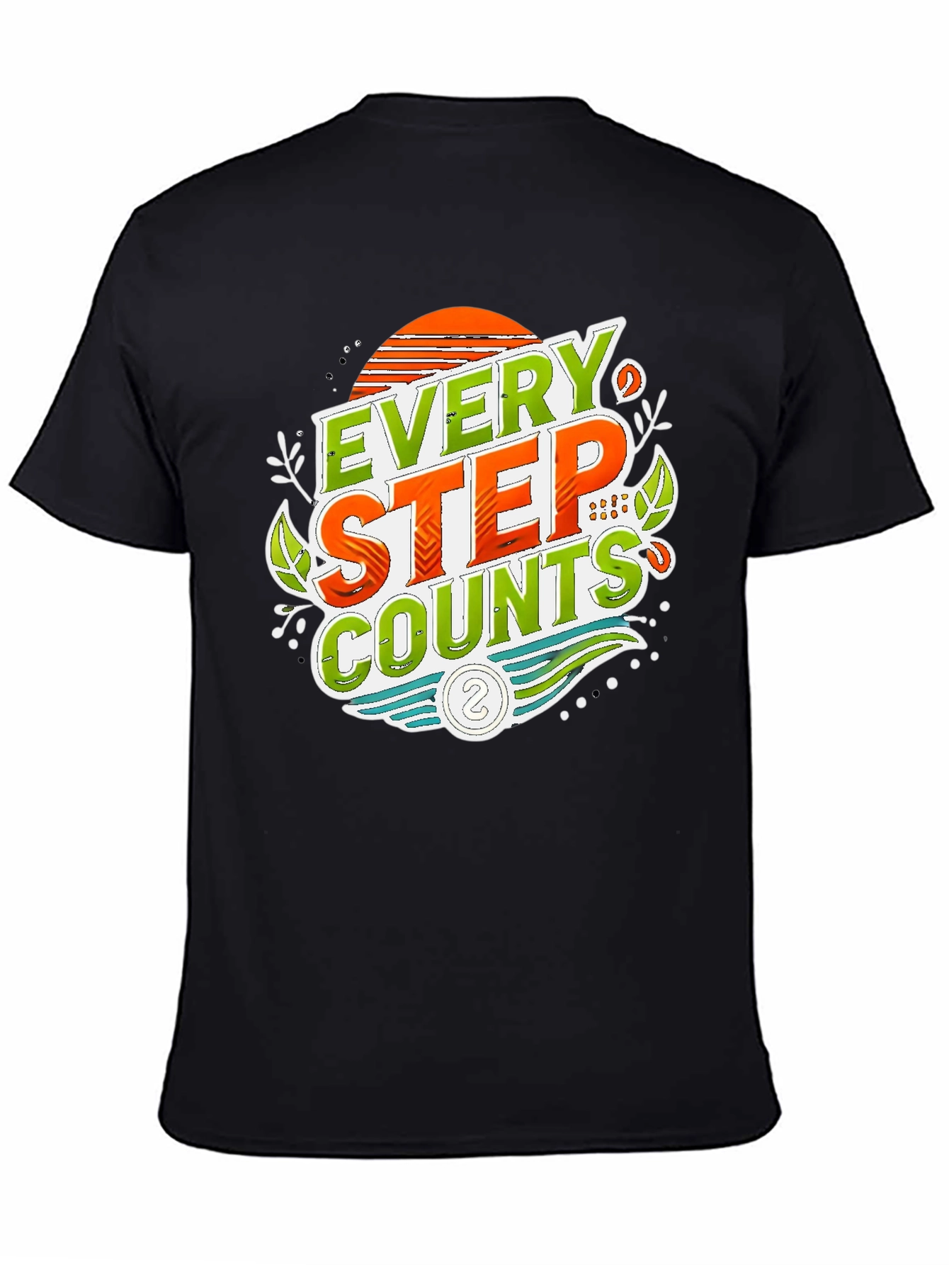 Every Step Counts Graphic T-Shirt