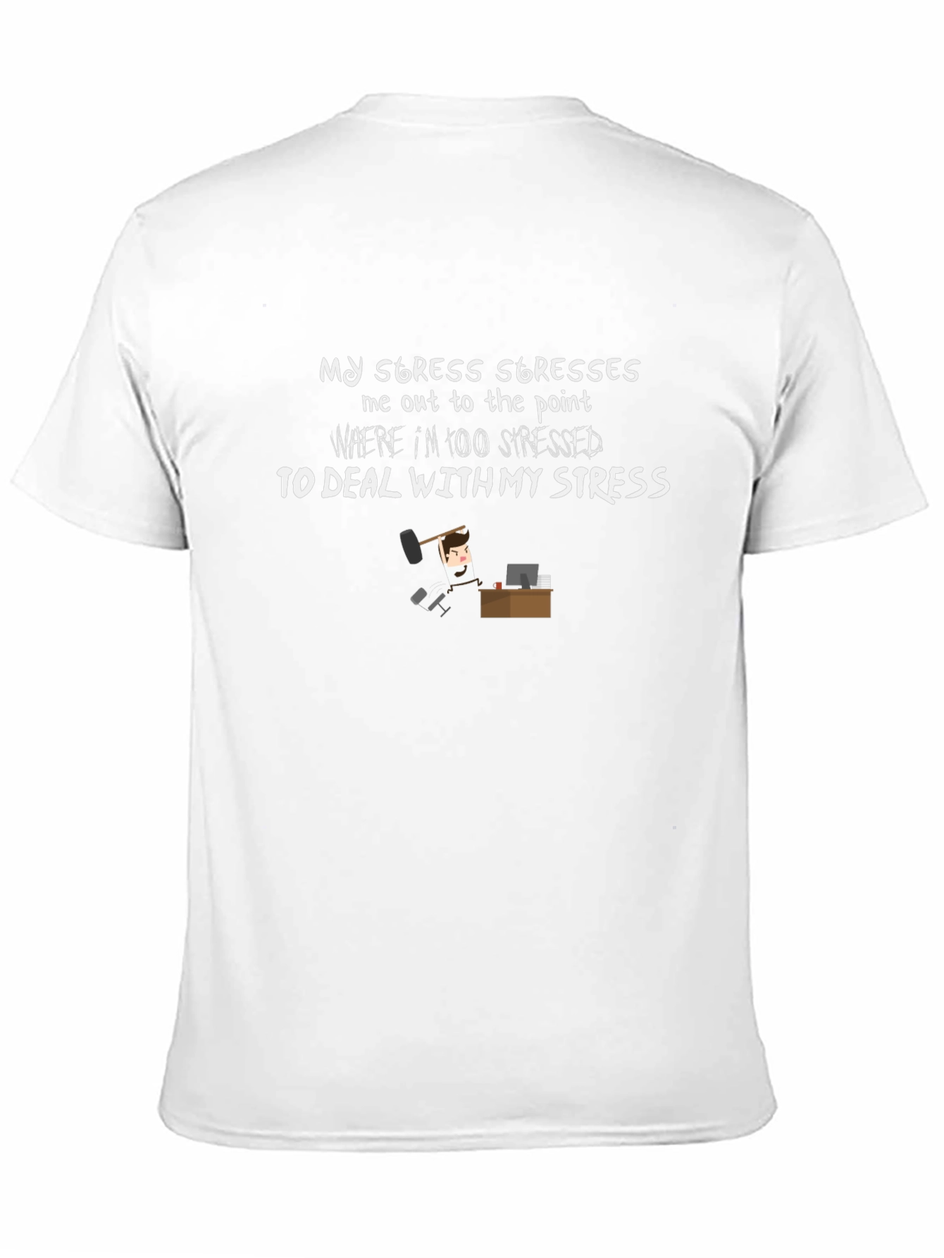 Funny Stress Saying Black T-Shirt