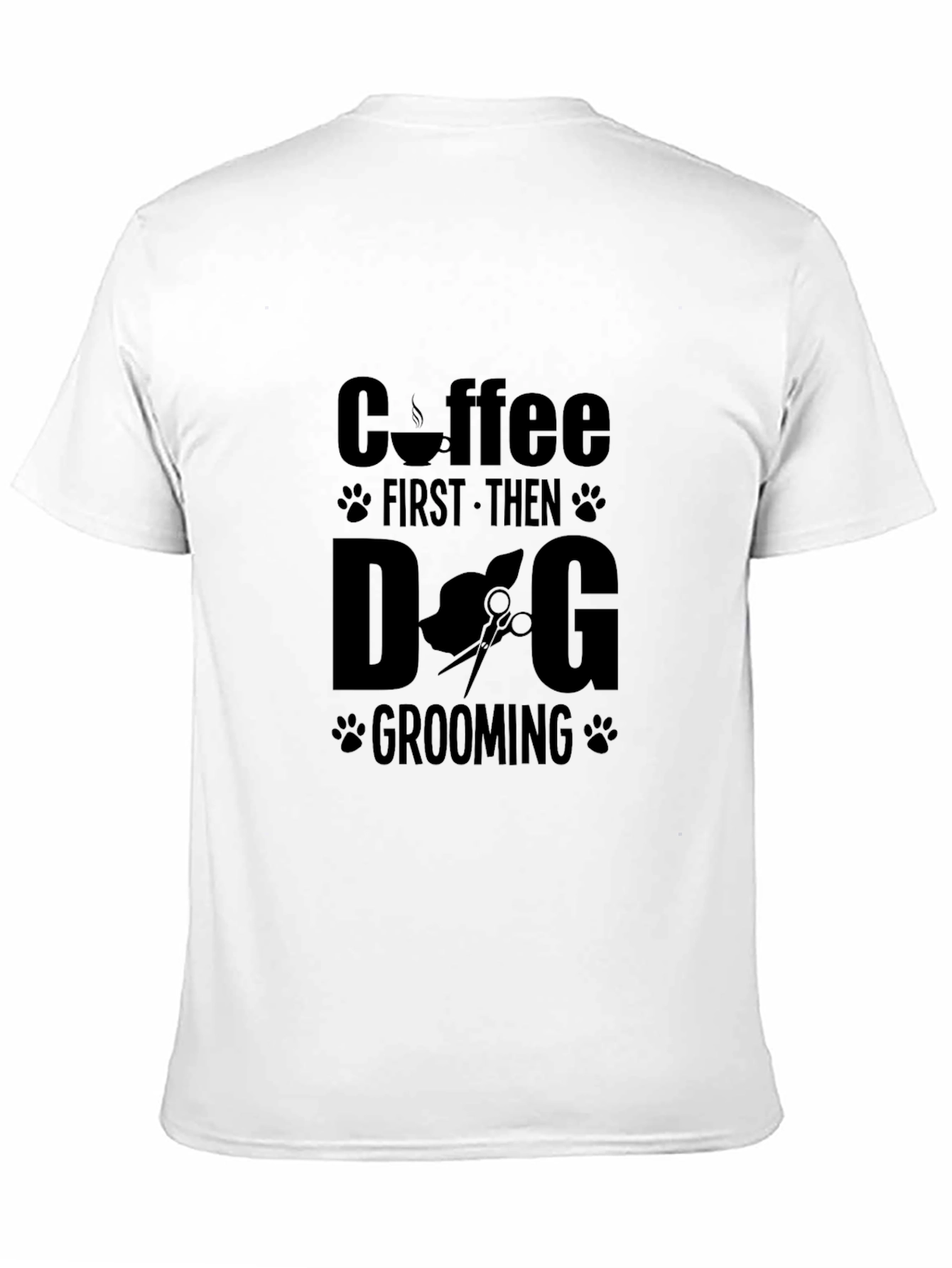 Coffee First Then Dog Grooming Black T-Shirt