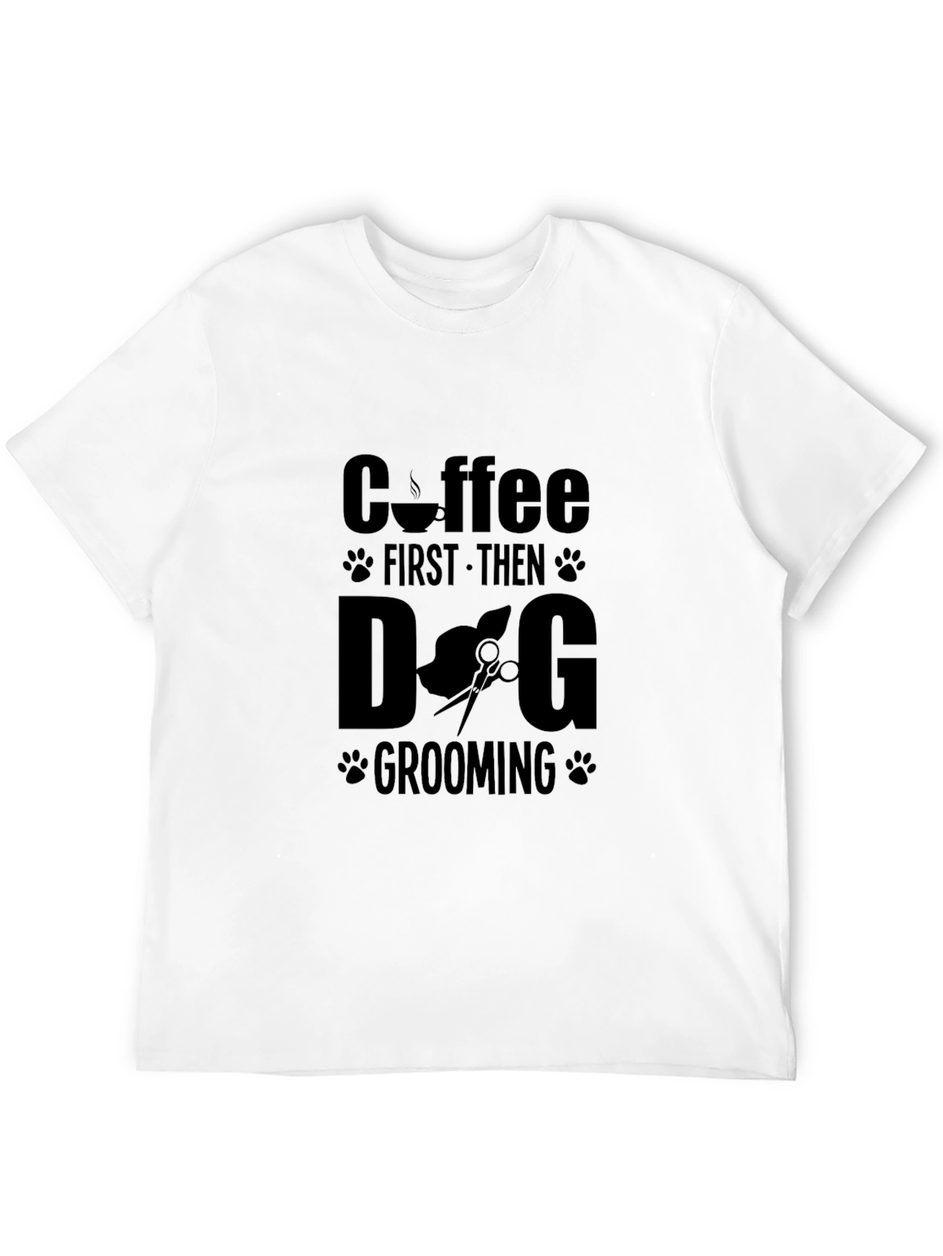Coffee First Then Dog Grooming Black T-Shirt