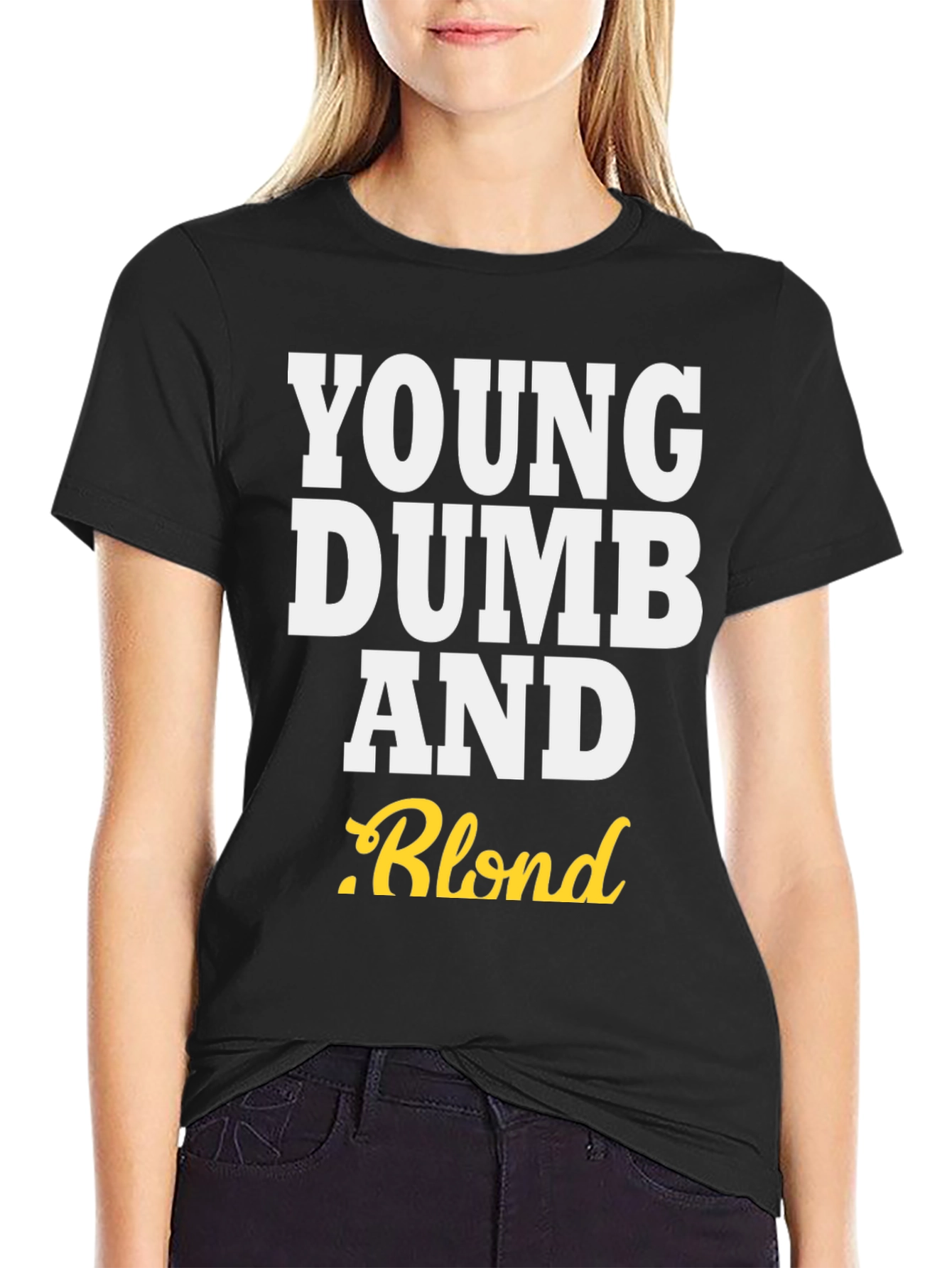 Young Dumb And Blond Crew Neck Tee