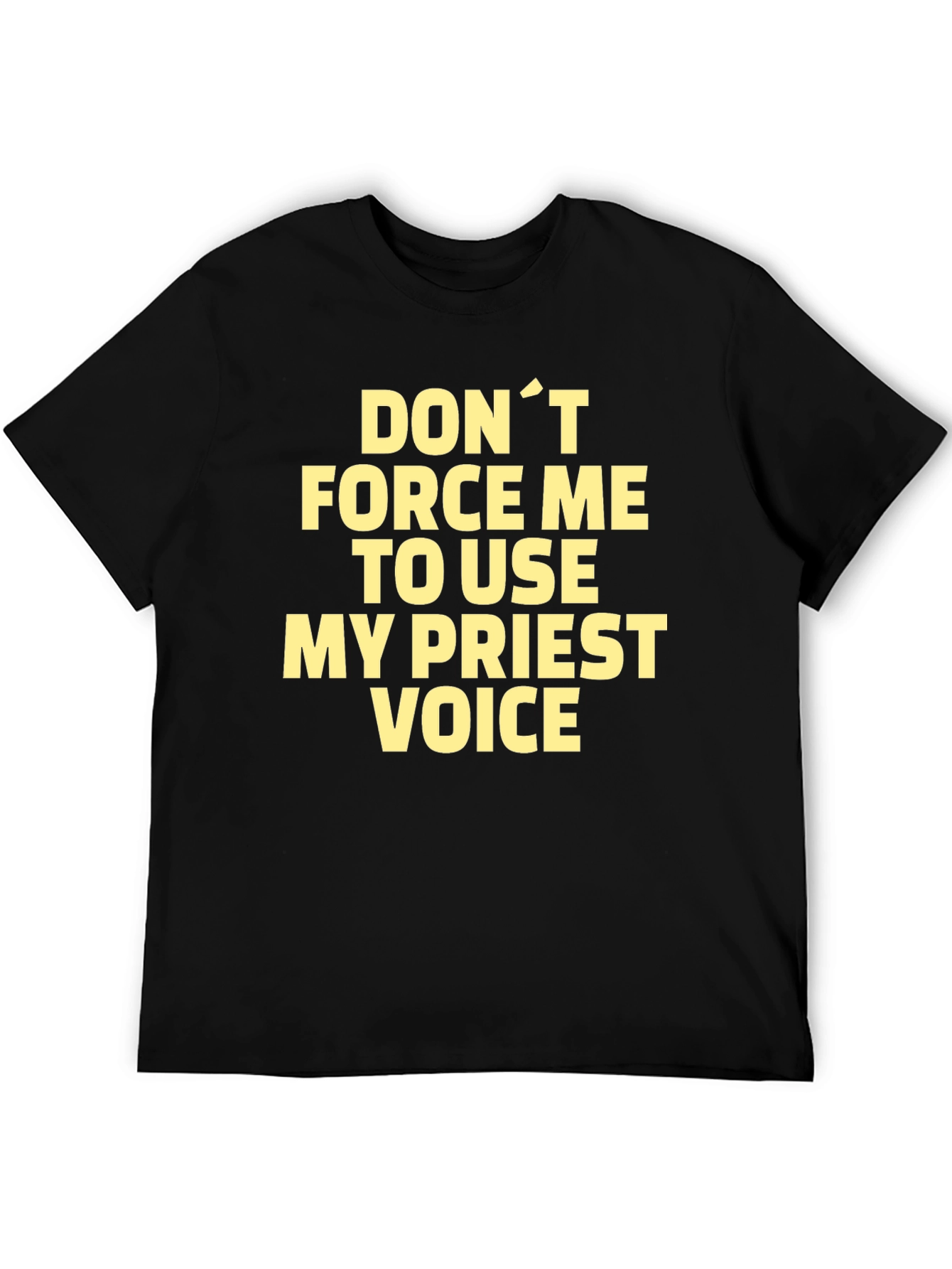 Funny Priest Voice Graphic Tee - Black T-Shirt