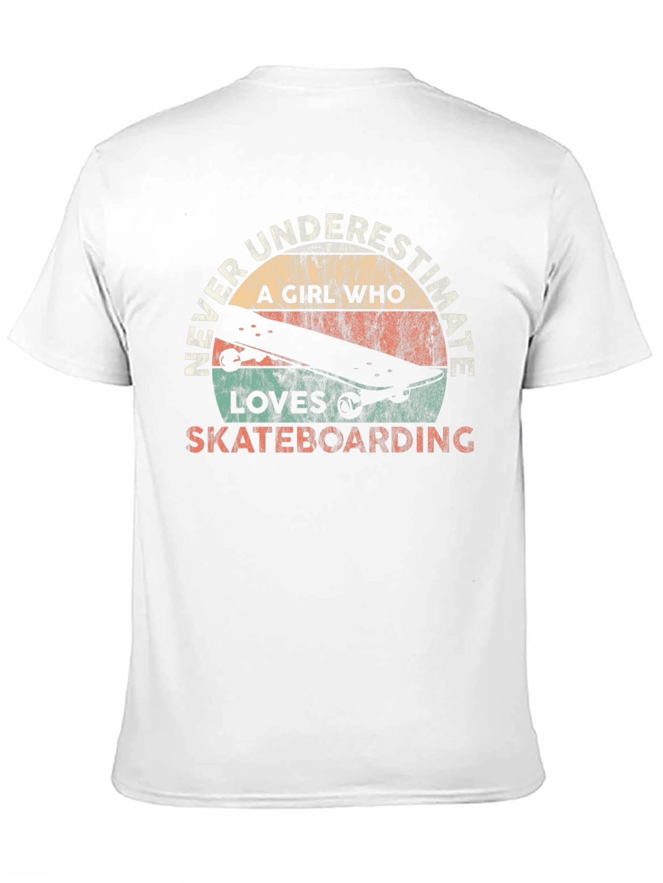 Girl Who Loves Skateboarding T-Shirt - Never Underestimate!