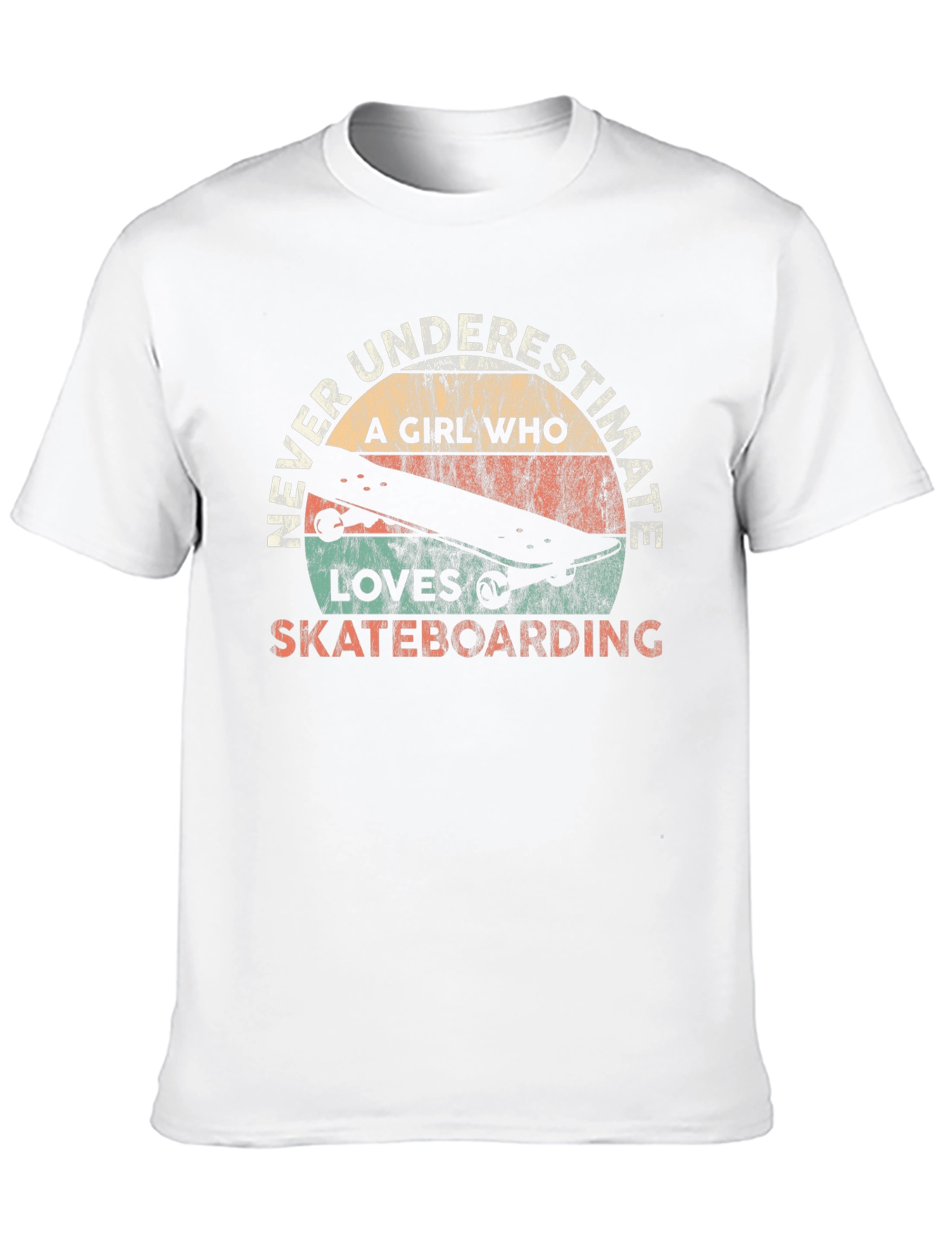 Girl Who Loves Skateboarding T-Shirt - Never Underestimate!