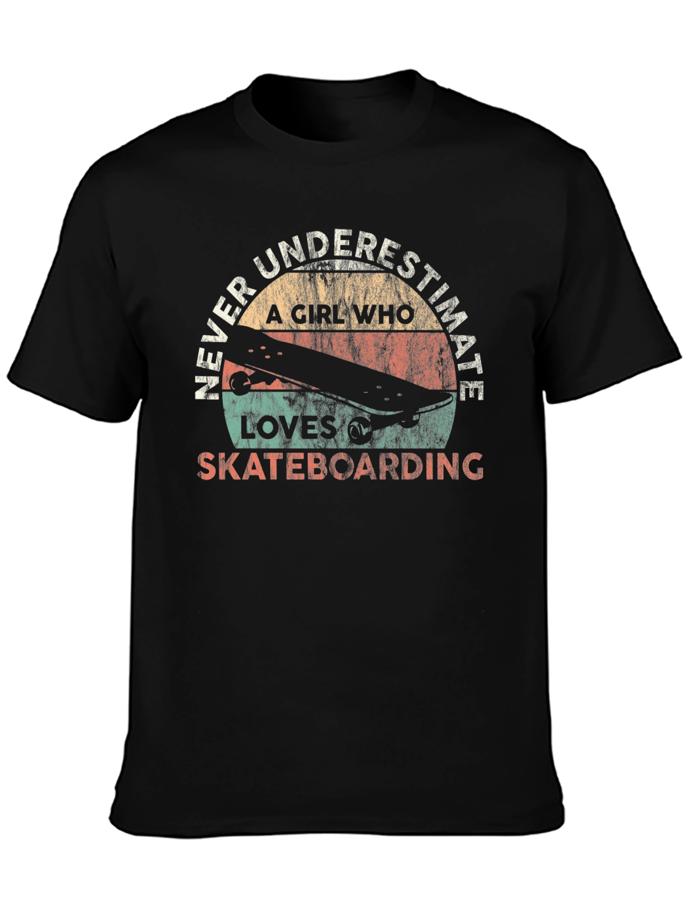 Girl Who Loves Skateboarding T-Shirt - Never Underestimate!