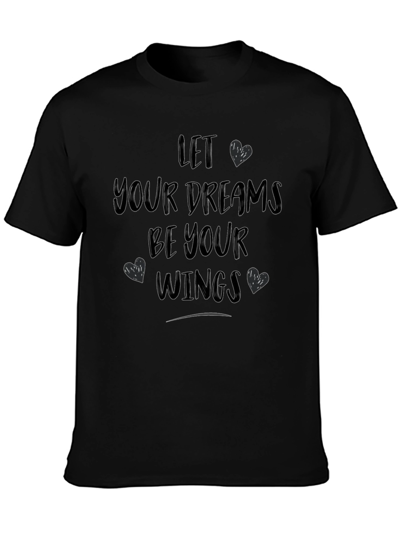 Let Your Dreams Be Your Wings Graphic T-Shirt