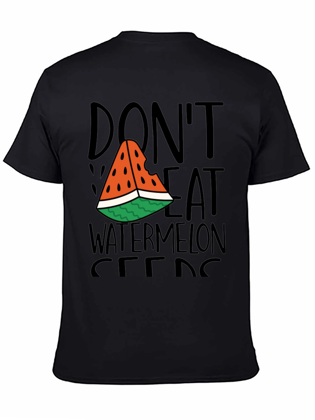 Dont Eat Watermelon Seeds Funny Graphic Tee