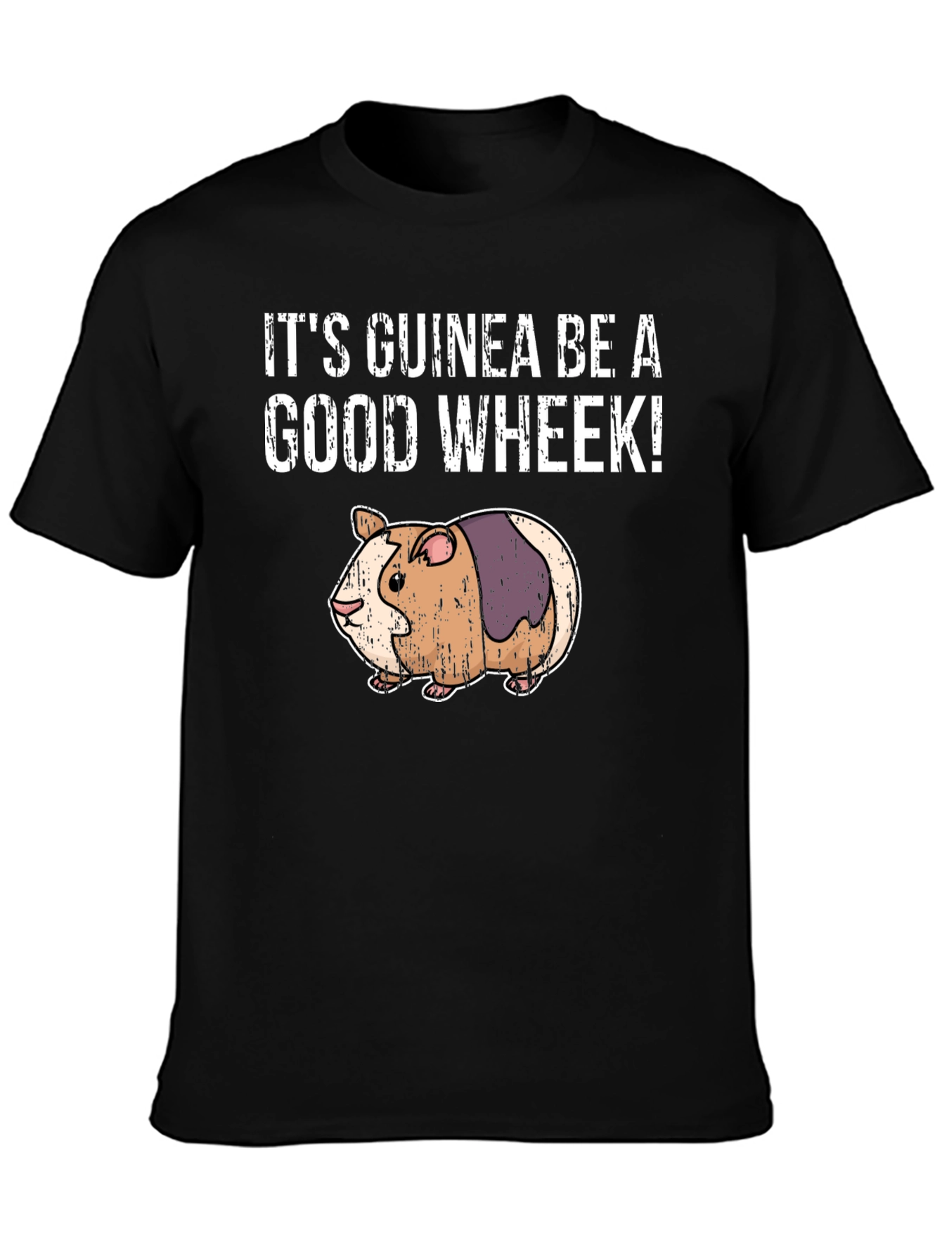 Guinea Pig Good Wheek T-Shirt