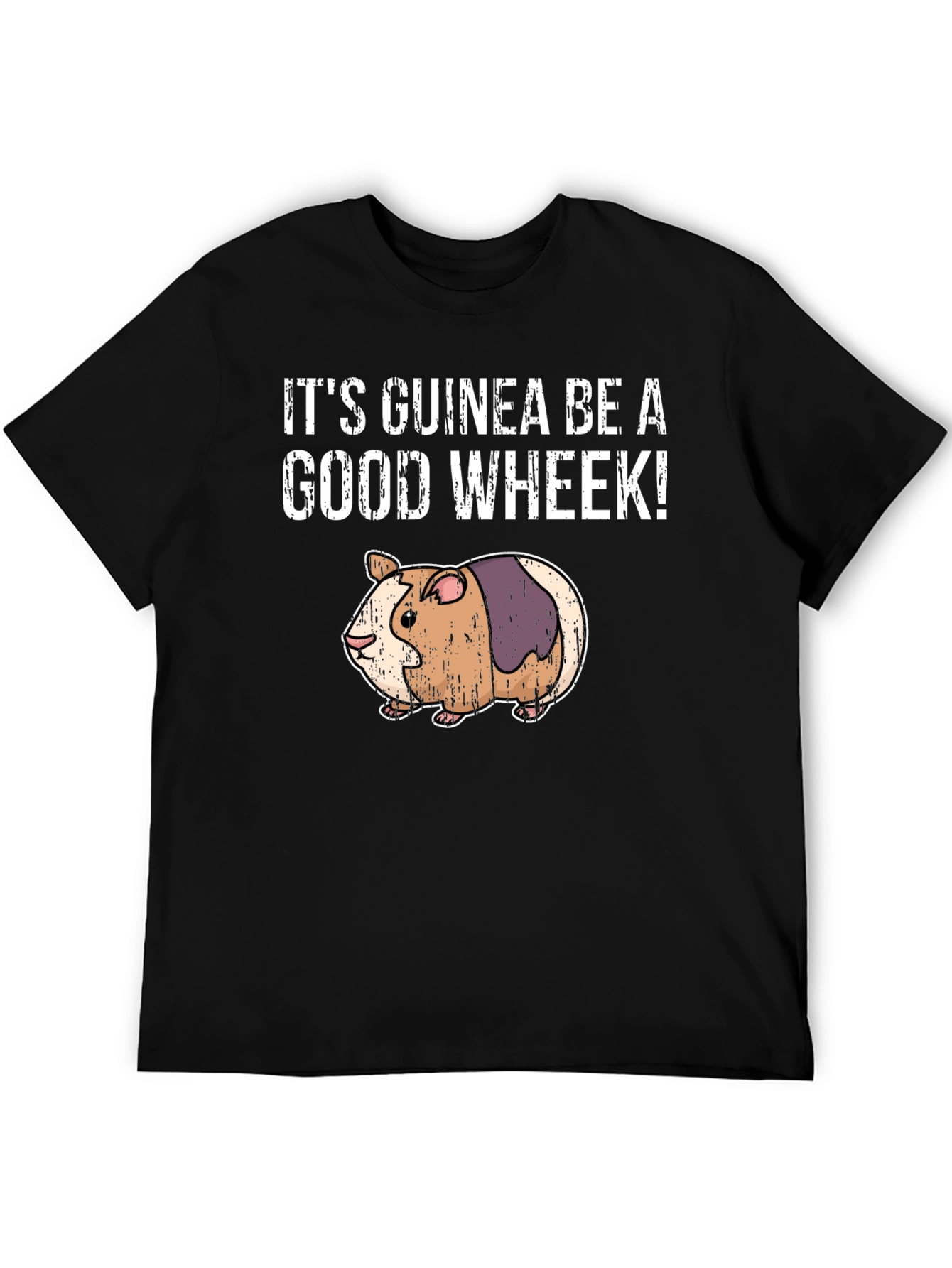 Guinea Pig Good Wheek T-Shirt