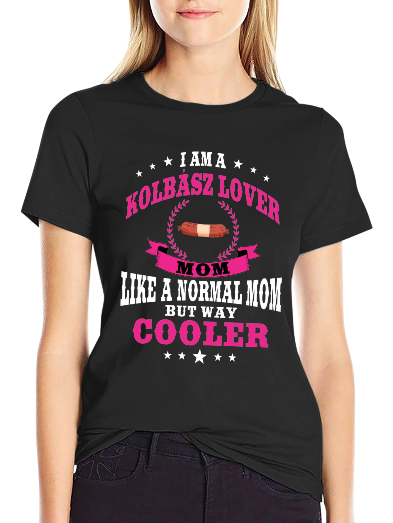 Kolbasz Lover Mom T-Shirt - Way Cooler