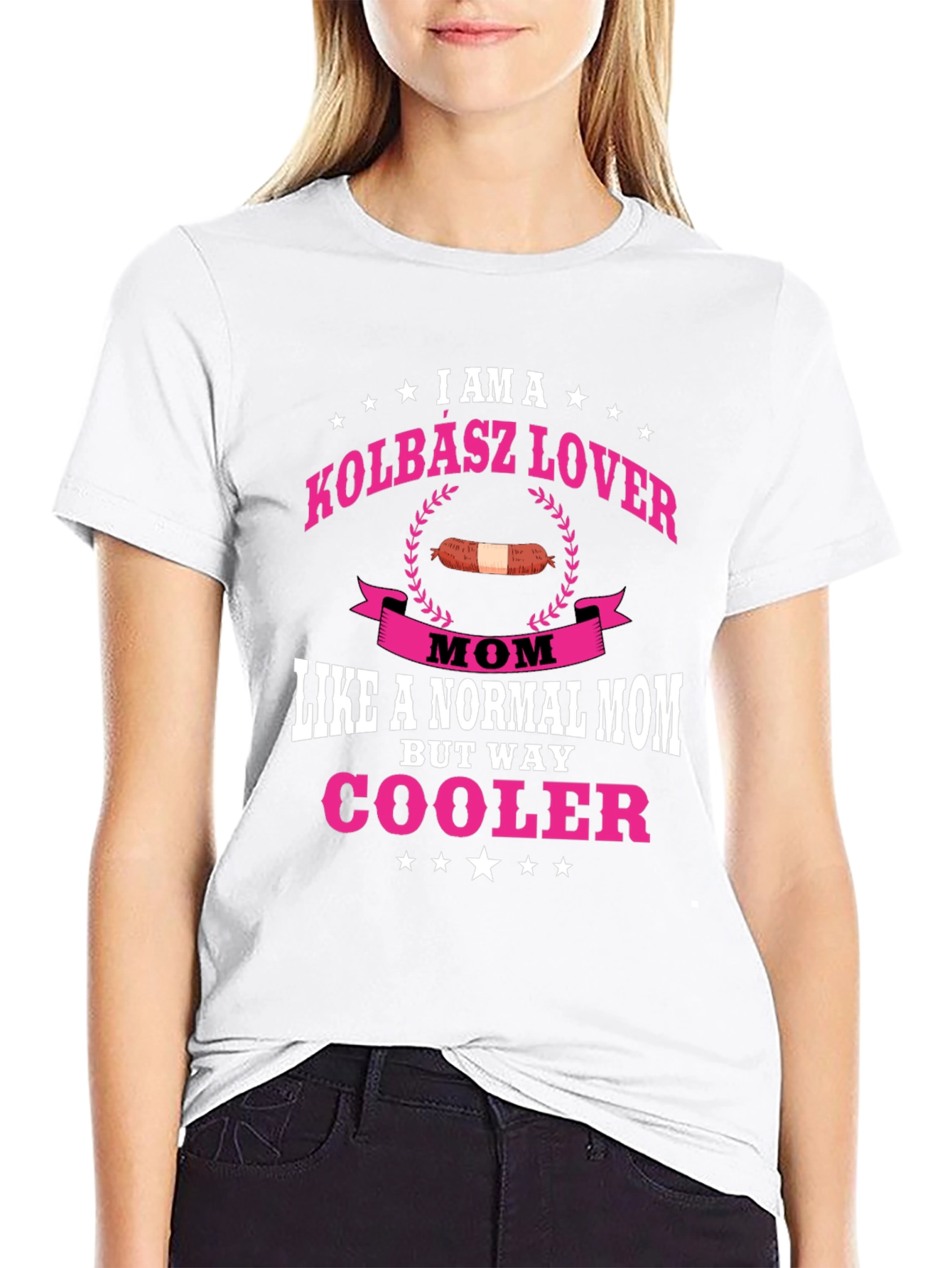 Kolbasz Lover Mom T-Shirt - Way Cooler