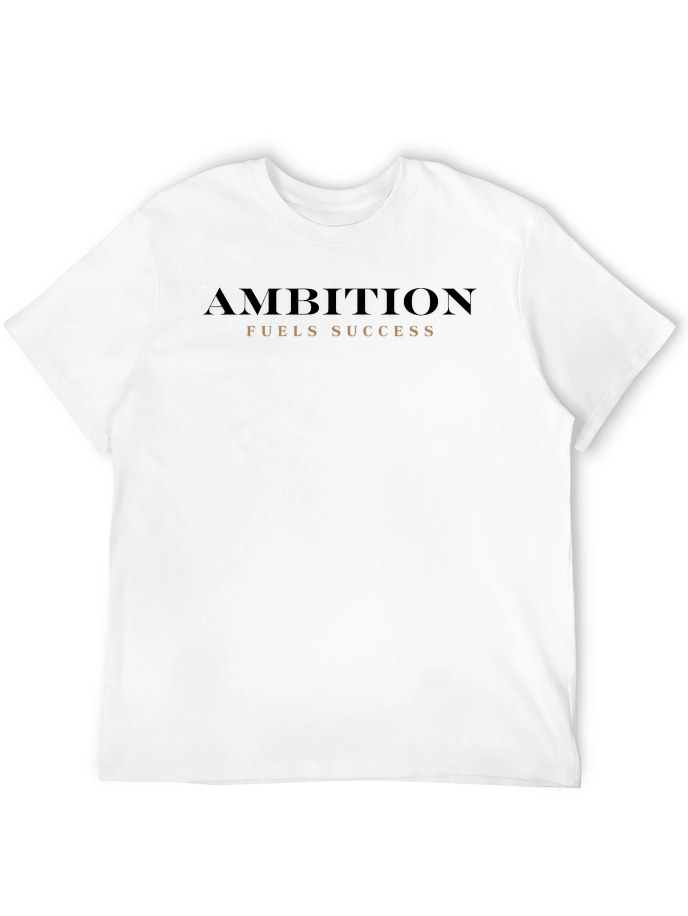 Ambition Fuels Success Black T-Shirt