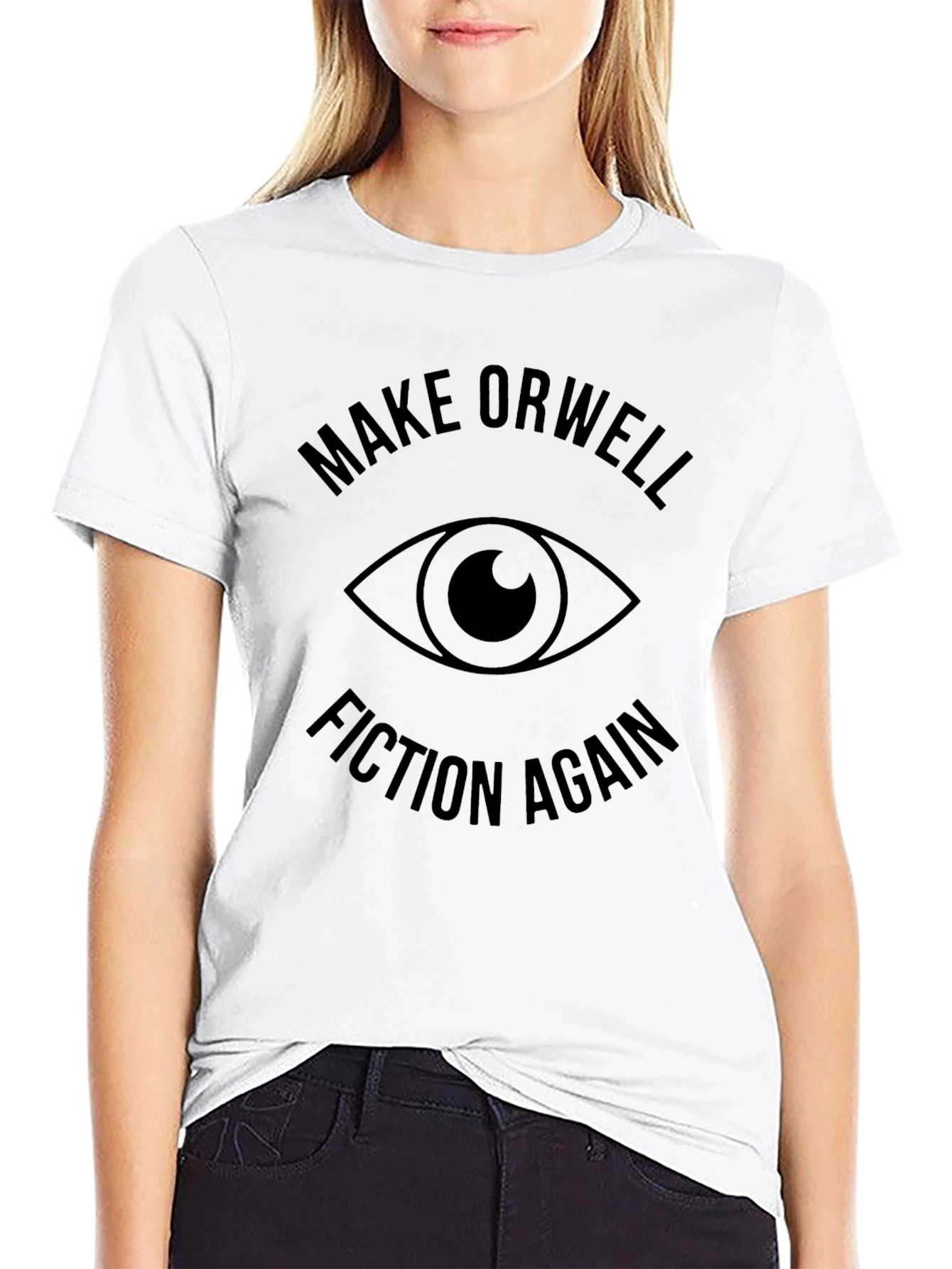 Make Orwell Fiction Again T-Shirt