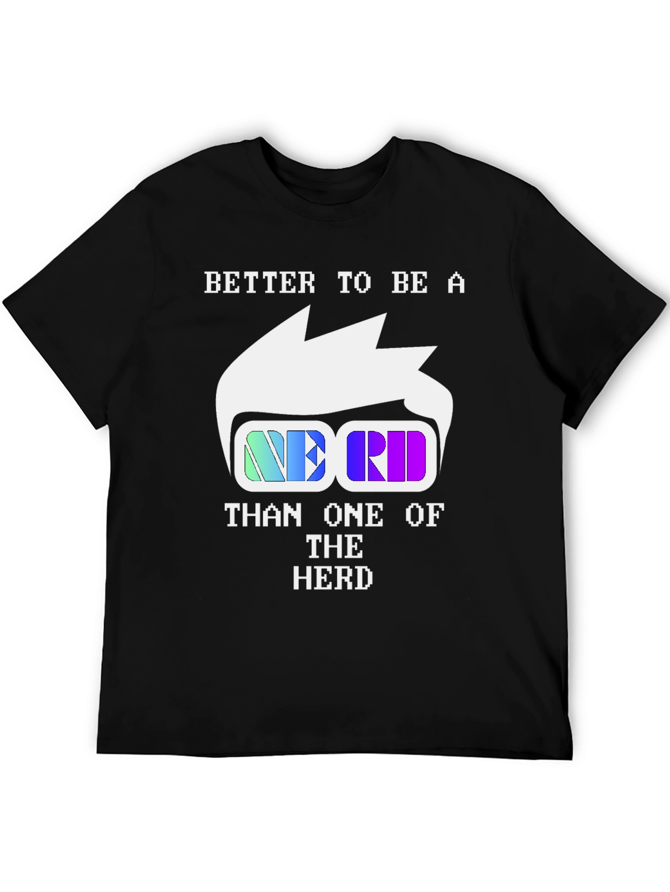 Nerd T-Shirt - Be A Nerd Tee