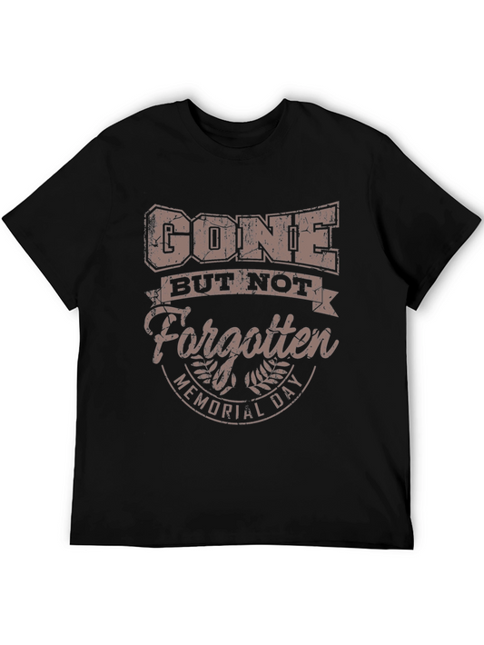 Gone But Not Forgotten Memorial Day T-Shirt