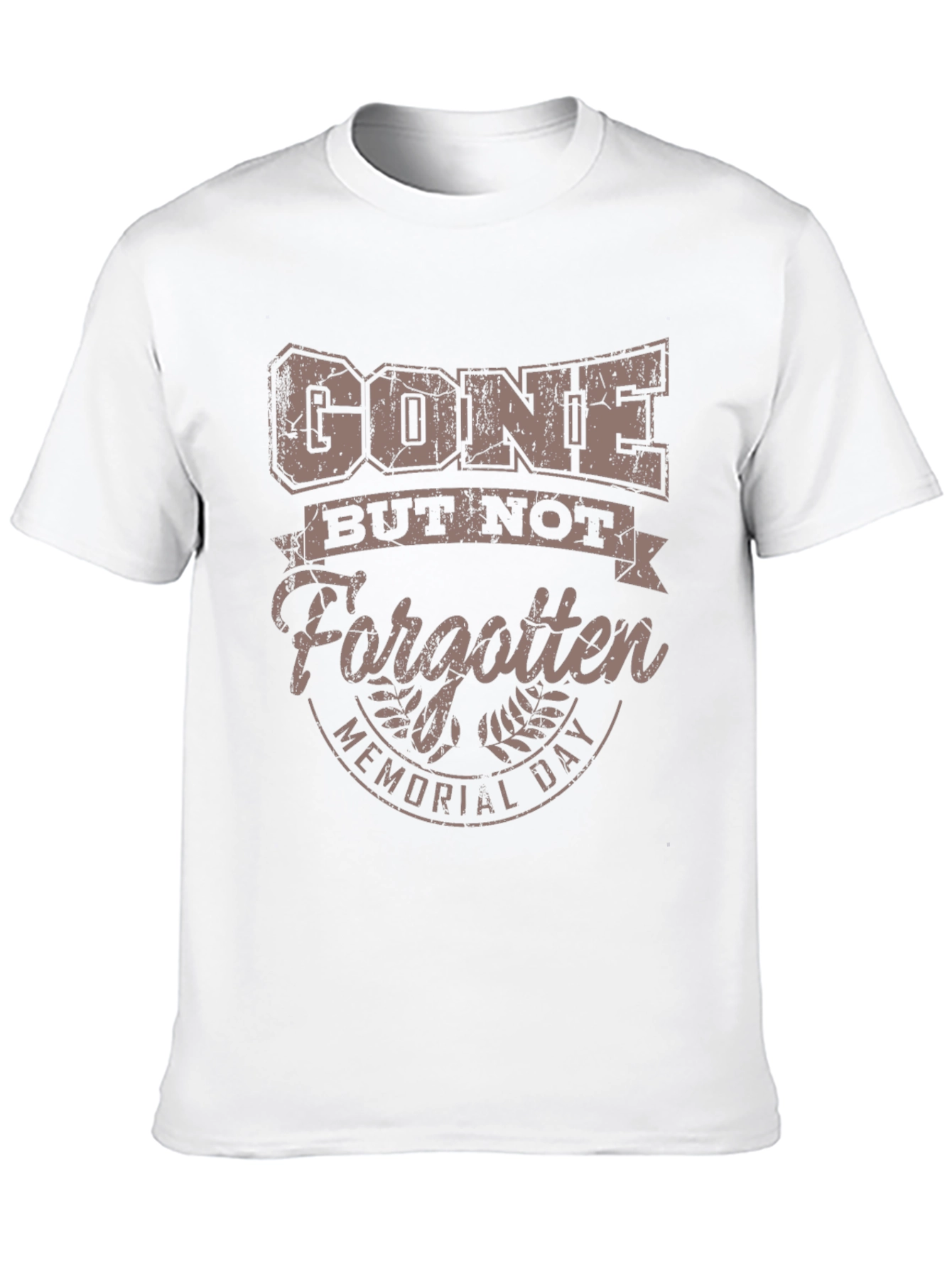 Gone But Not Forgotten Memorial Day T-Shirt
