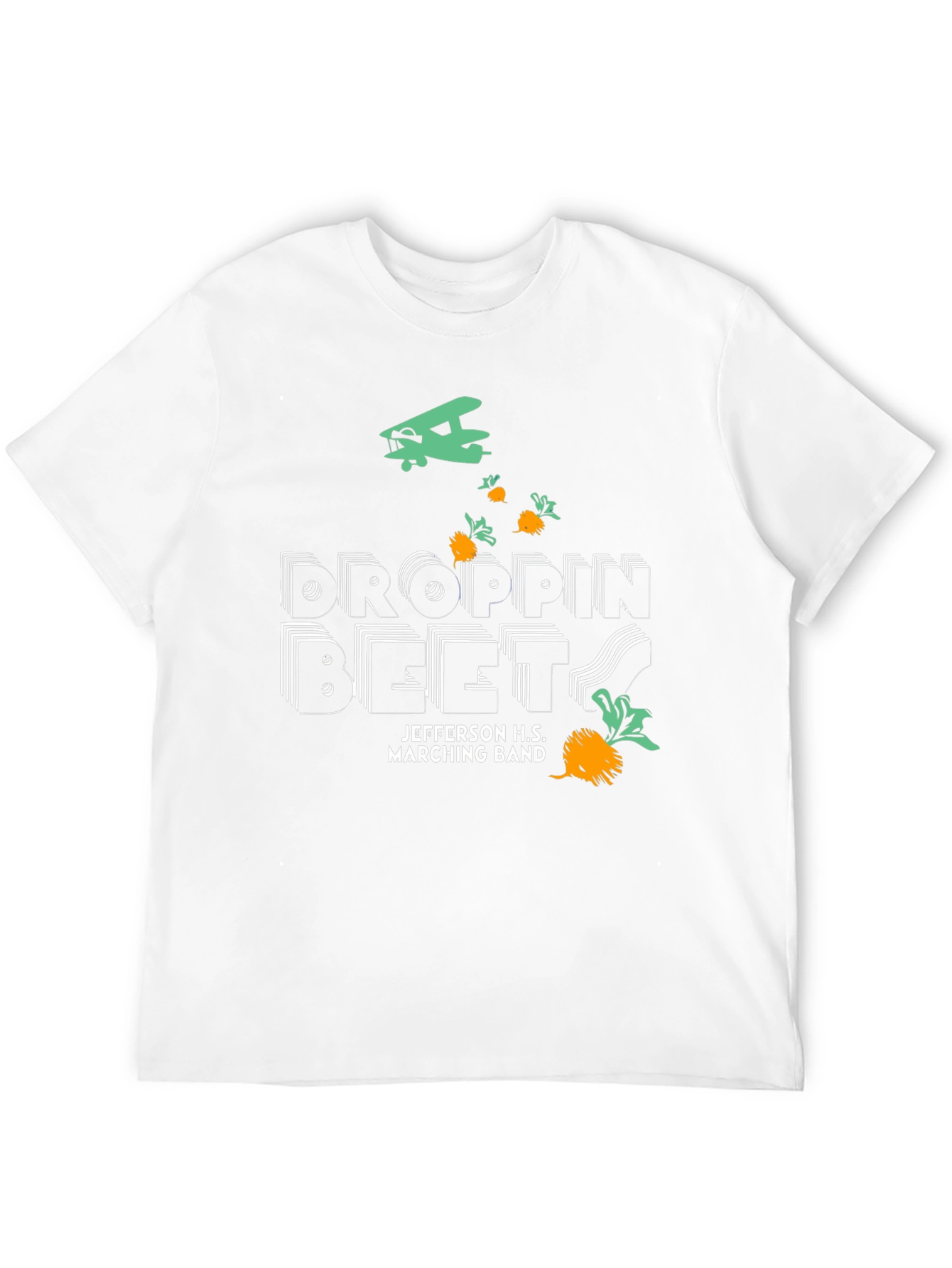 Droppin Beets T-Shirt - Jefferson H.S. Marching Band Tee