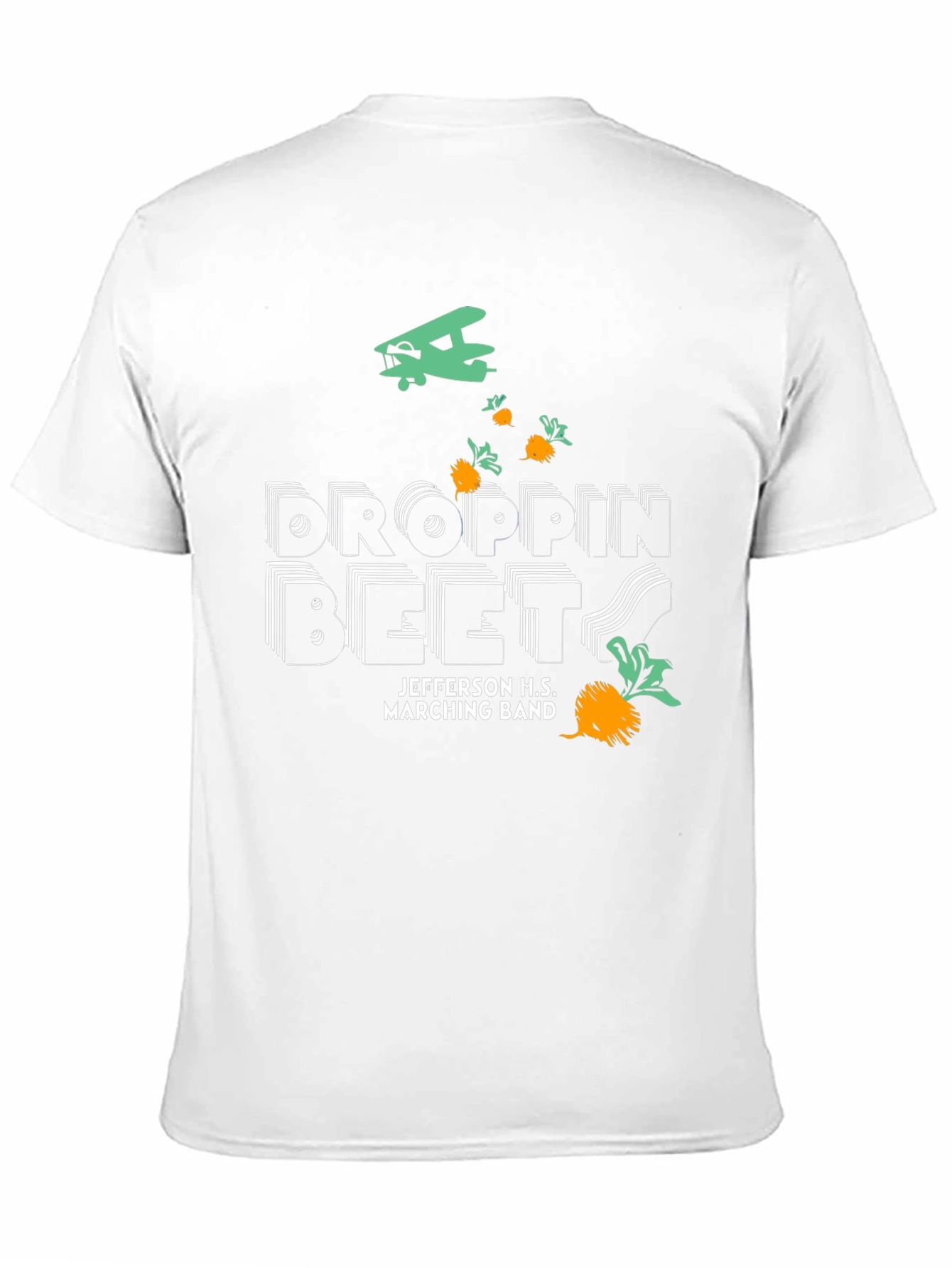 Droppin Beets T-Shirt - Jefferson H.S. Marching Band Tee
