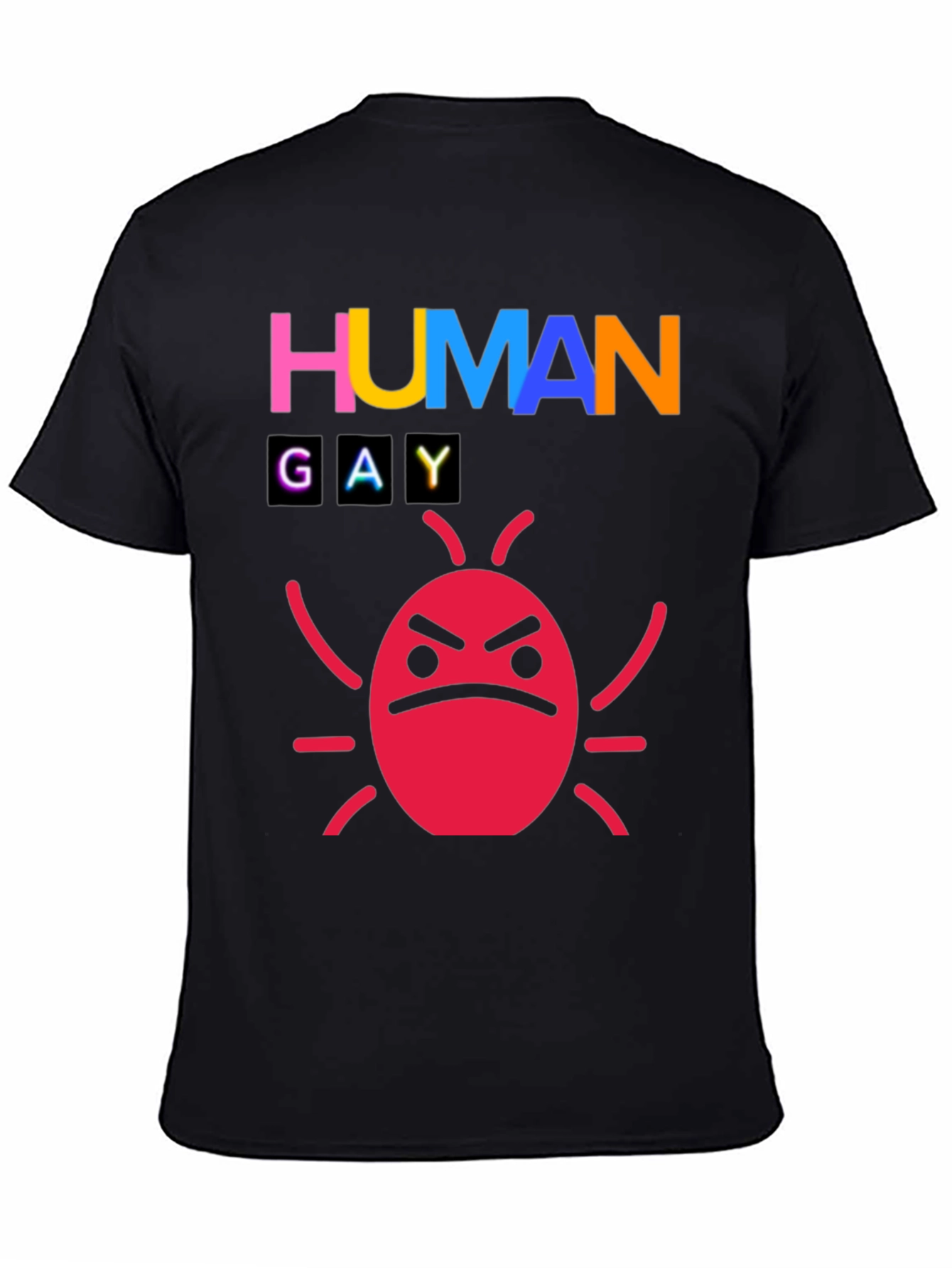 Human Gay Bug Funny Graphic Tee