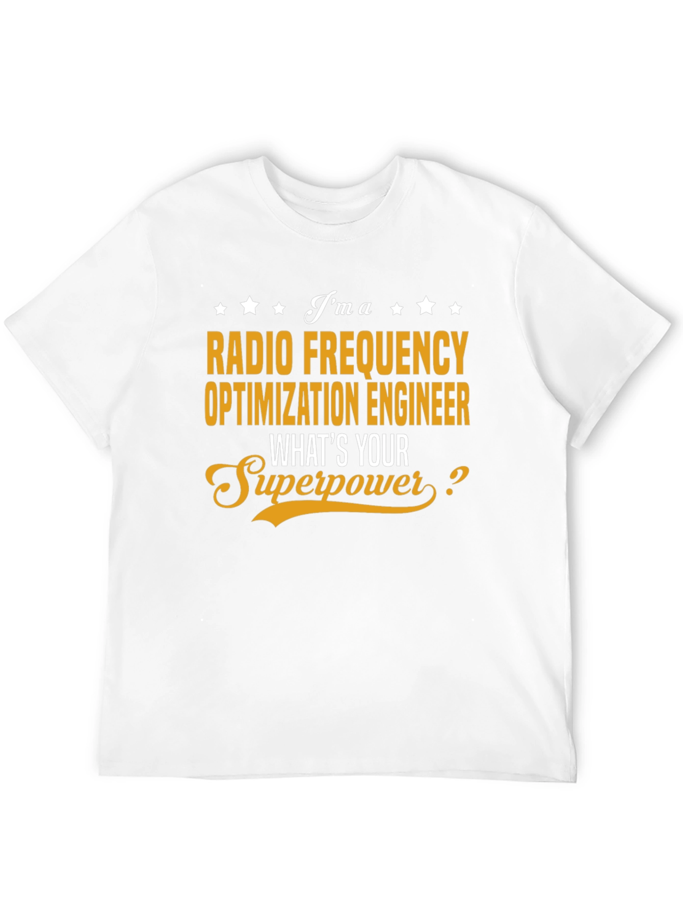 Radio Frequency Engineer Superpower T-Shirt
