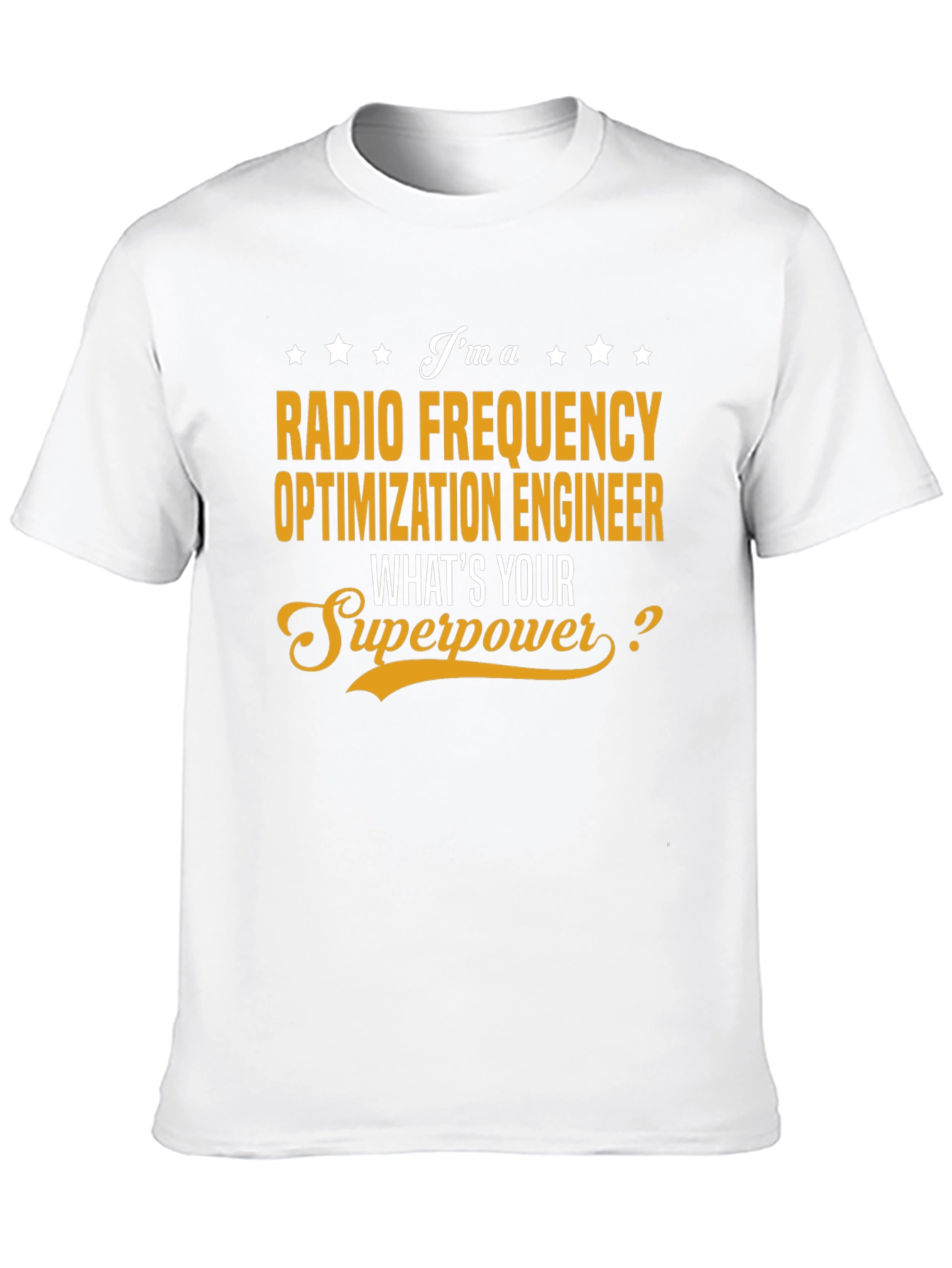 Radio Frequency Engineer Superpower T-Shirt