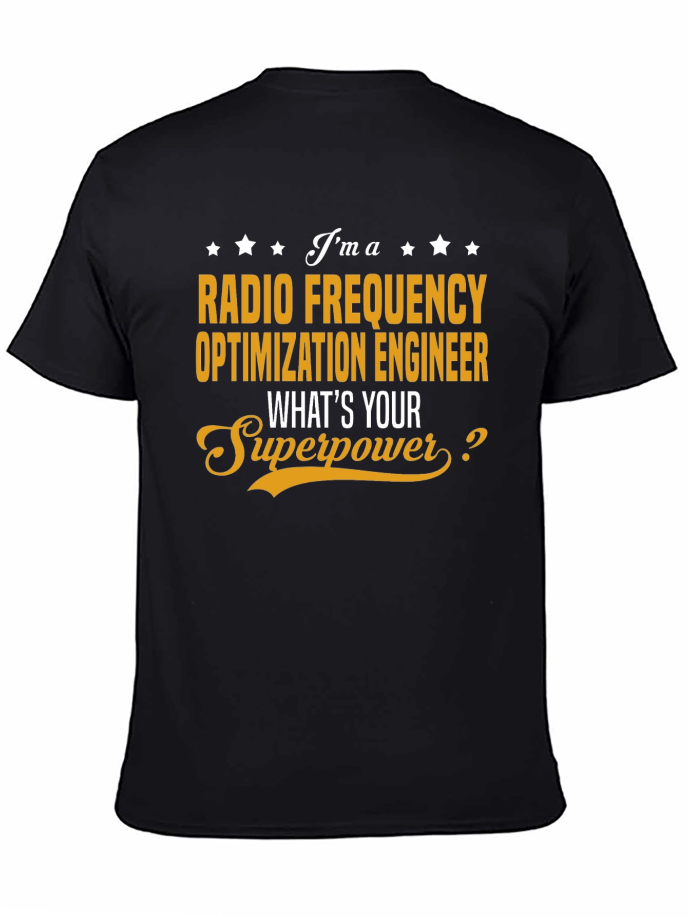 Radio Frequency Engineer Superpower T-Shirt