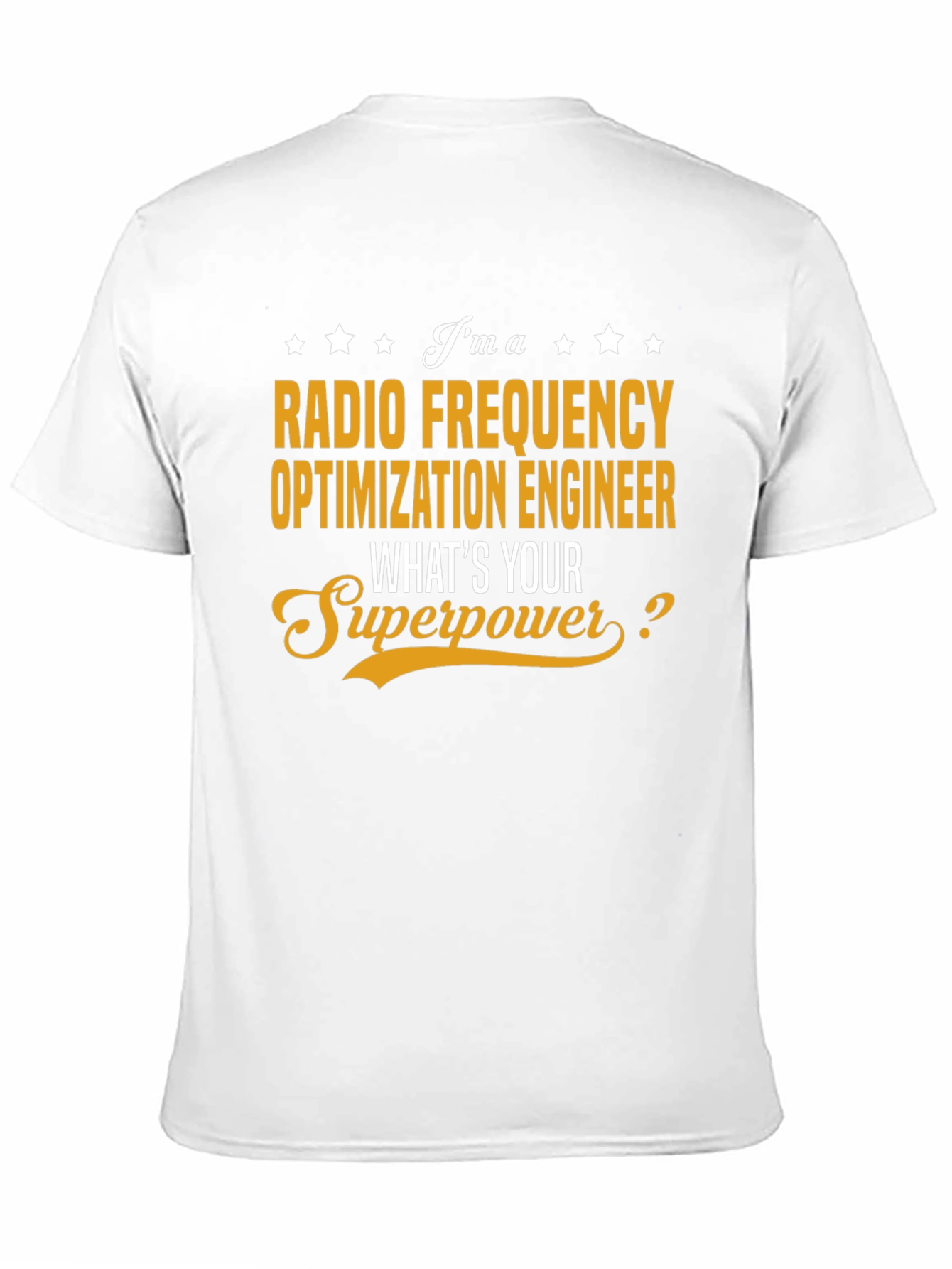 Radio Frequency Engineer Superpower T-Shirt