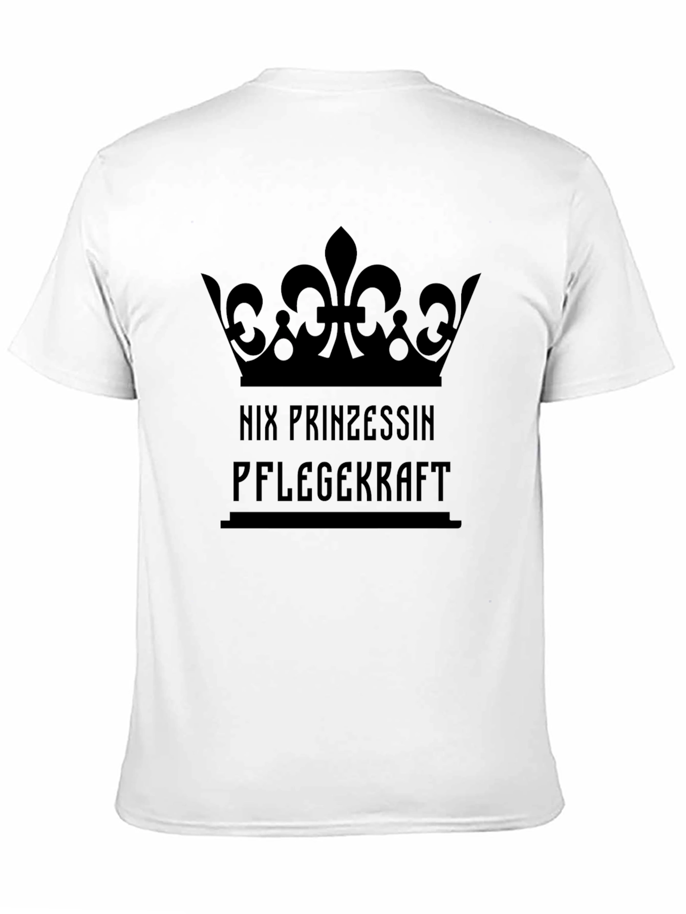 Nix Prinzessin Pflegekraft T-Shirt