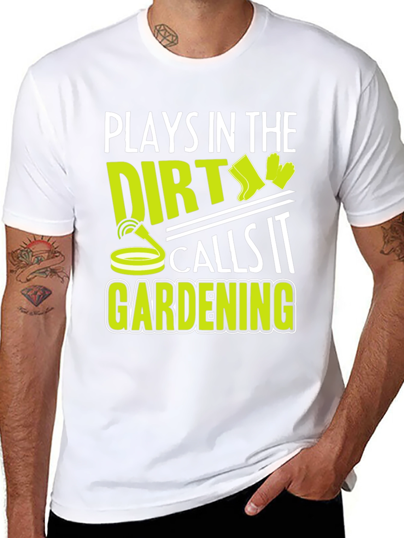 Plays in the Dirt Gardening T-Shirt