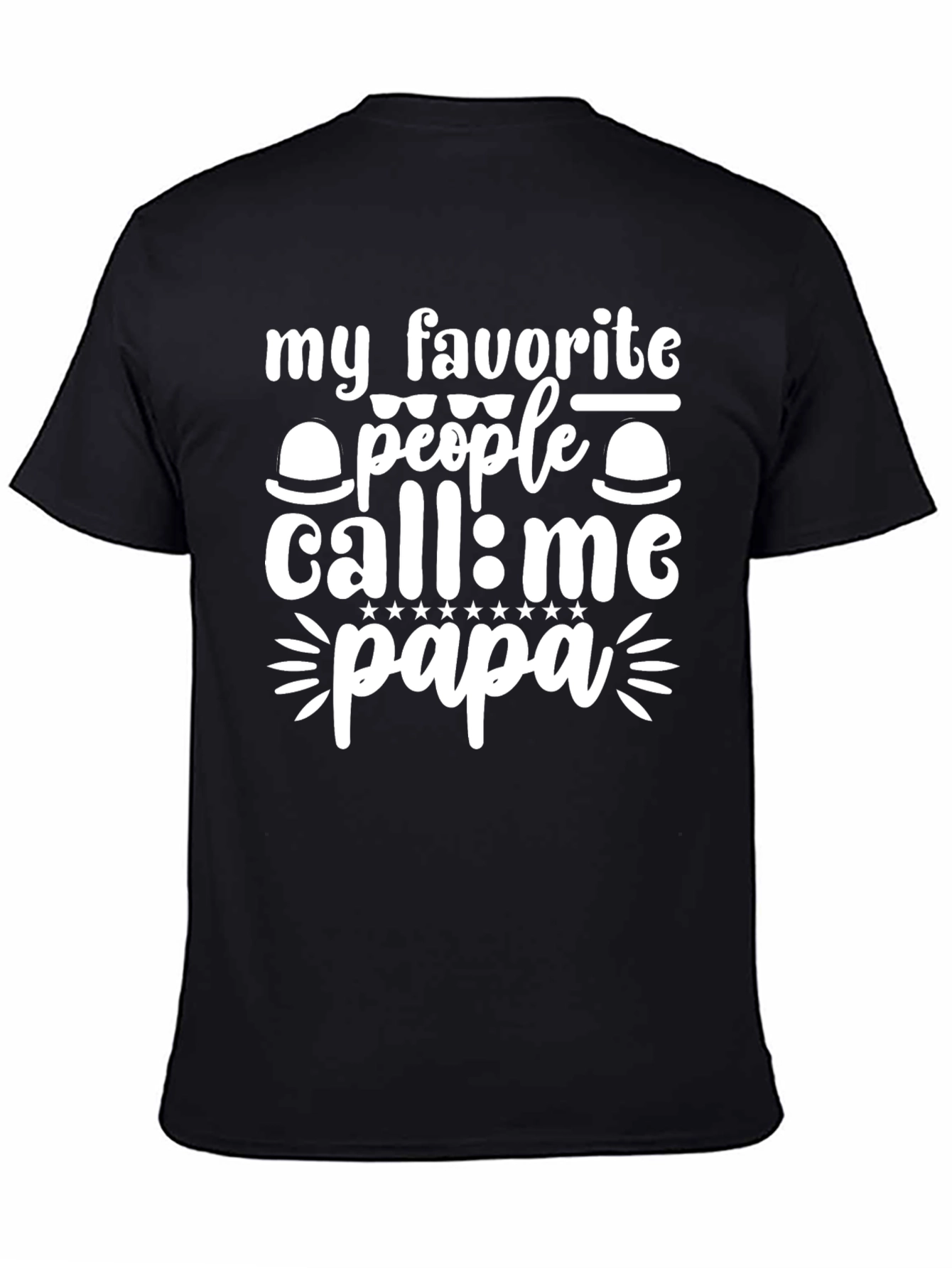 My Favorite People Call Me Papa T-Shirt