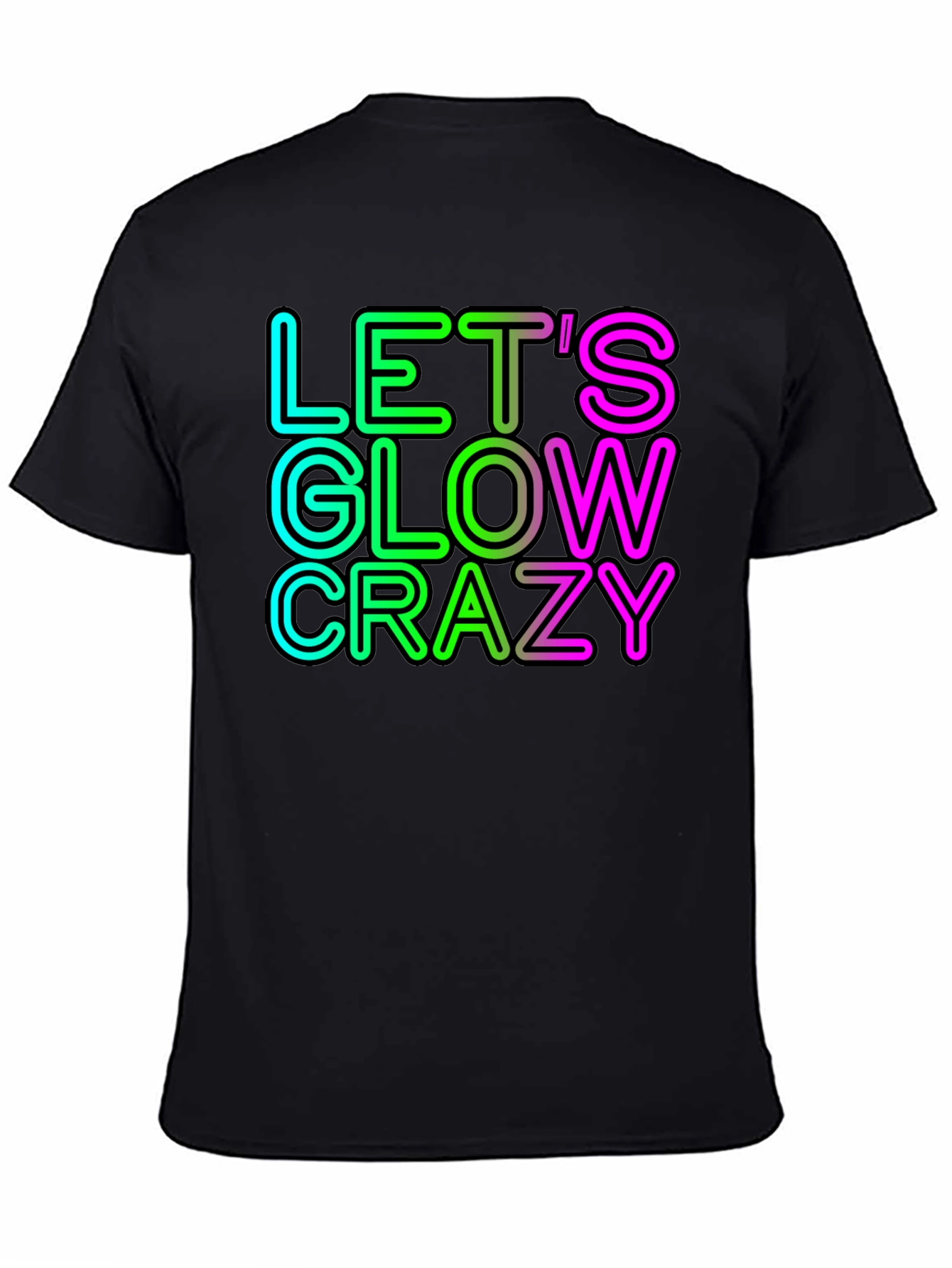 Lets Glow Crazy Neon Graphic Tee