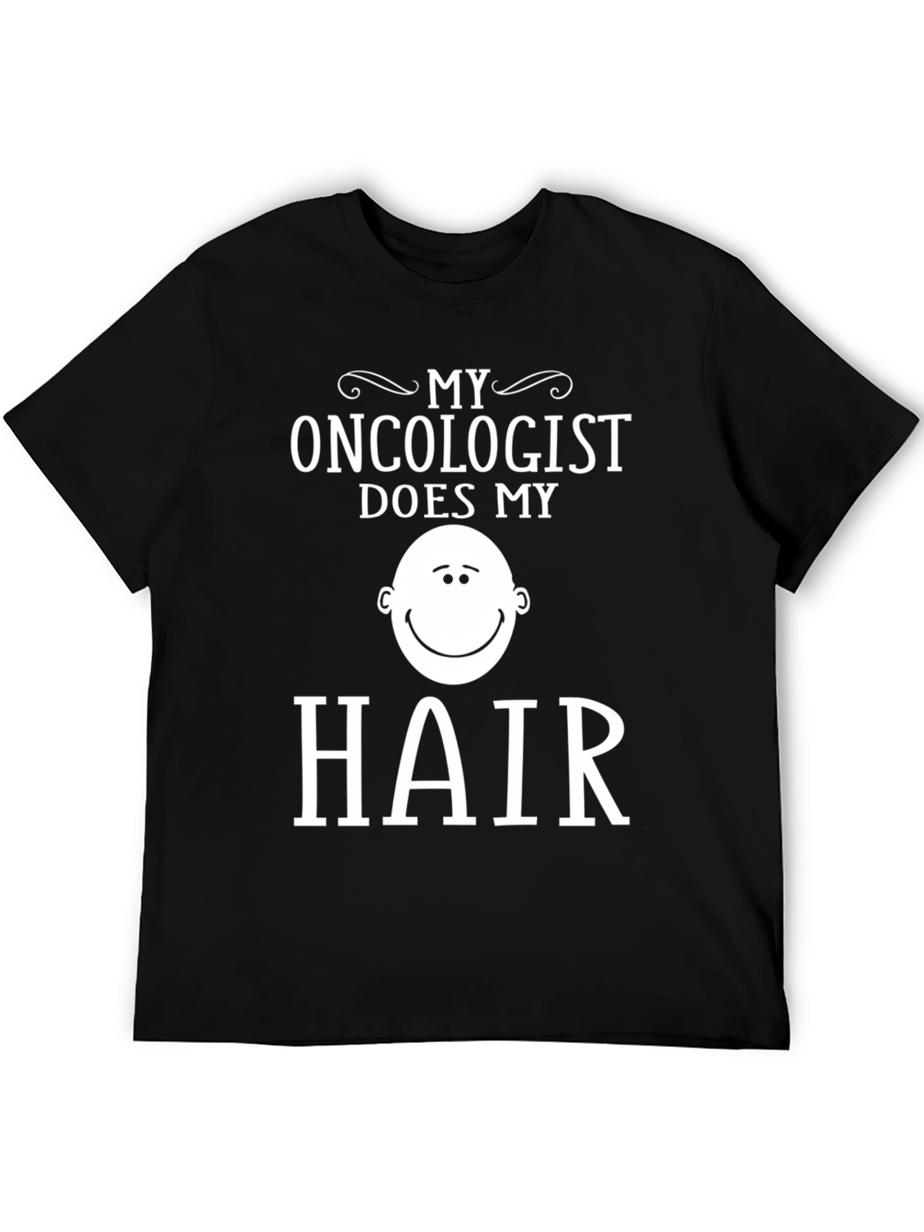 Funny Oncology Patient T-Shirt