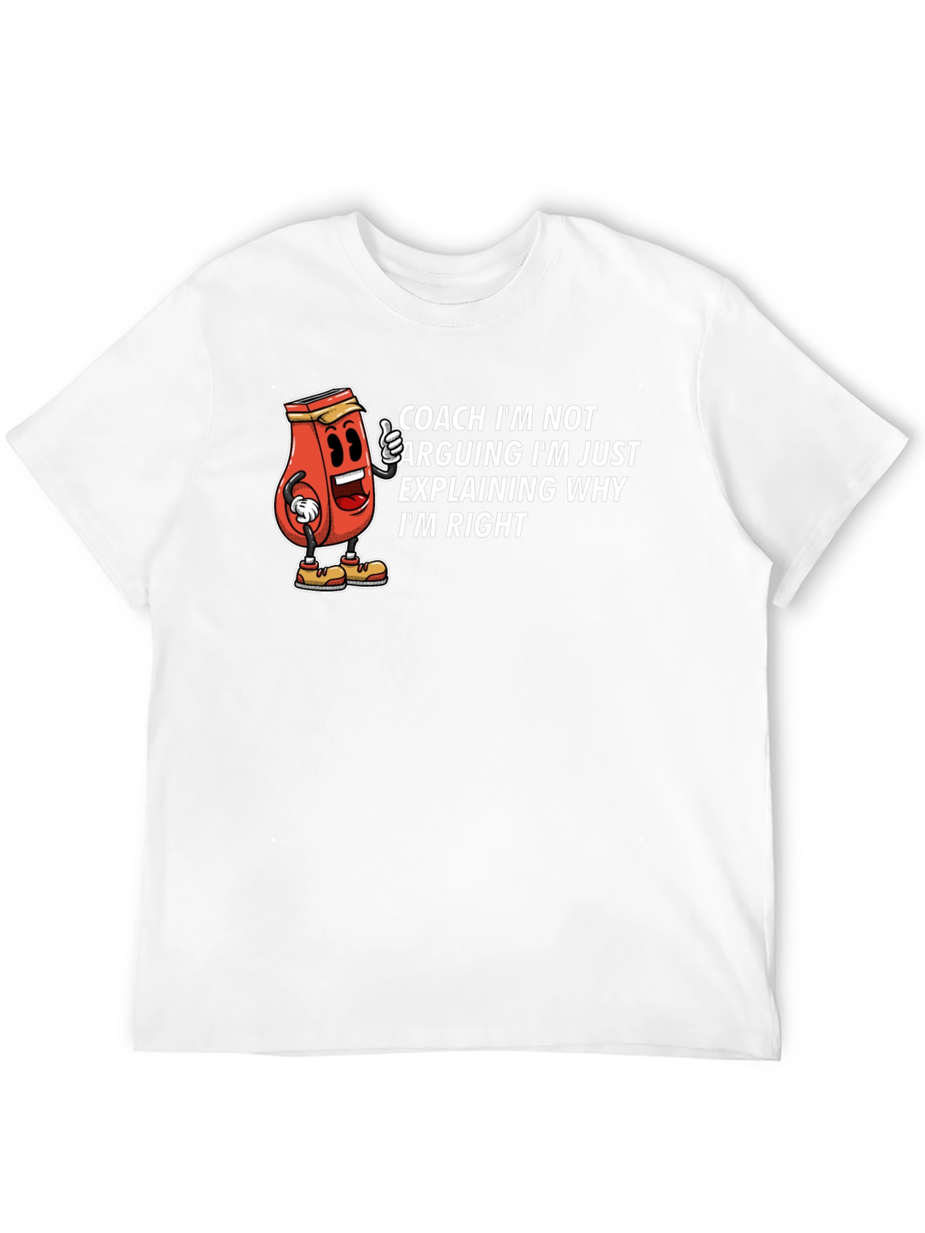 Coach Im Not Arguing T-Shirt